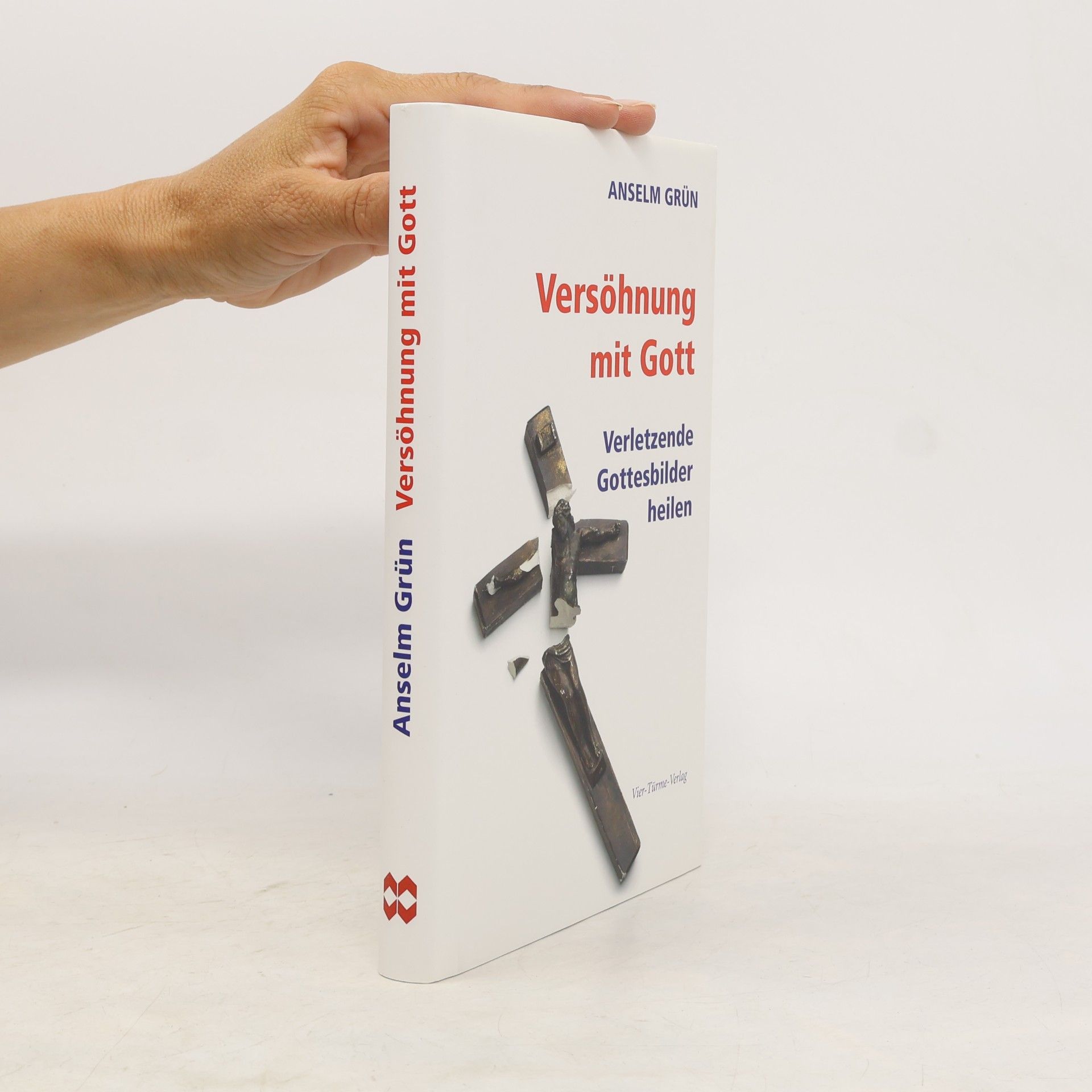 Anselm Grün Versöhnung mit Gott