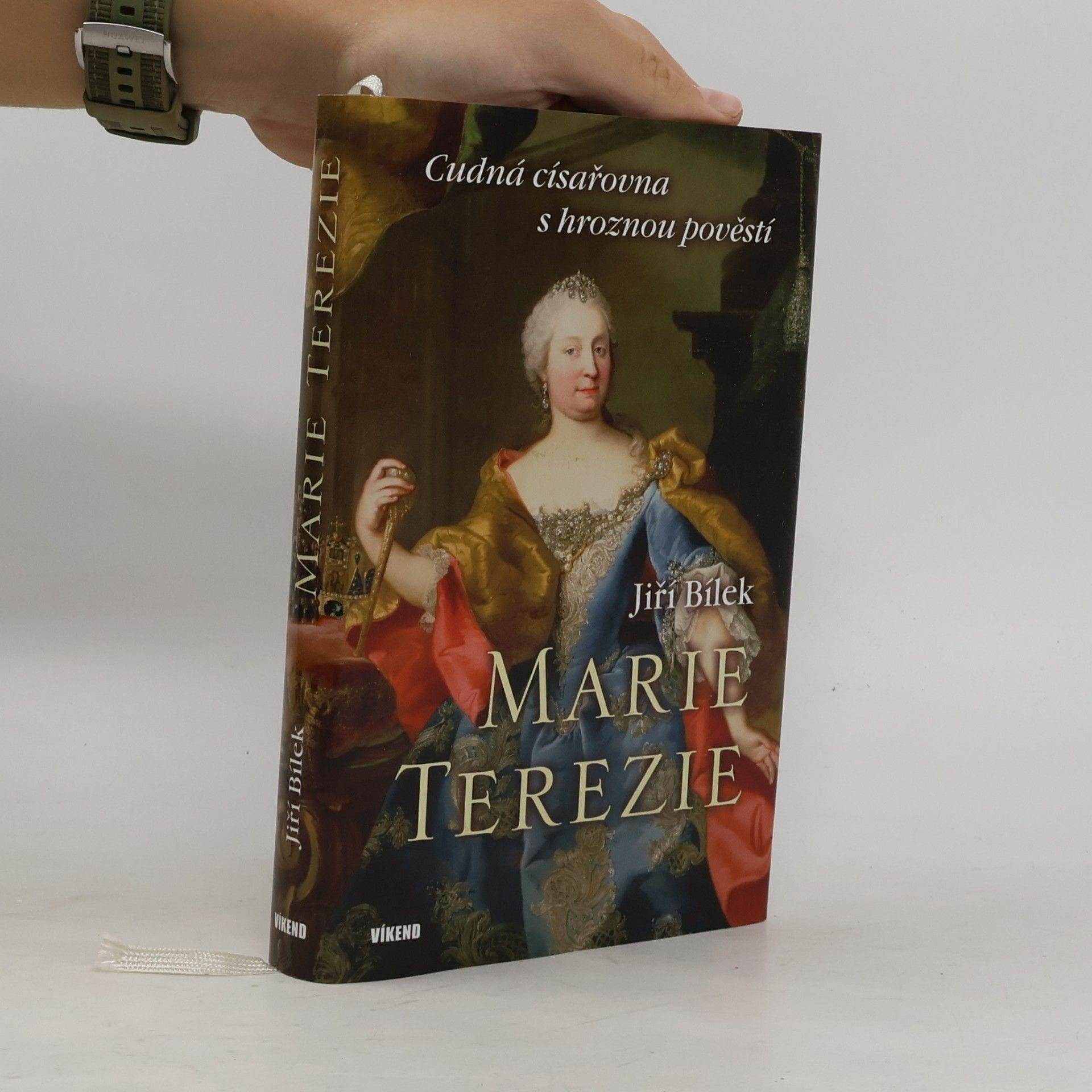Jiří Bílek Marie Terezie - Cudná císařovna s hroznou pověstí