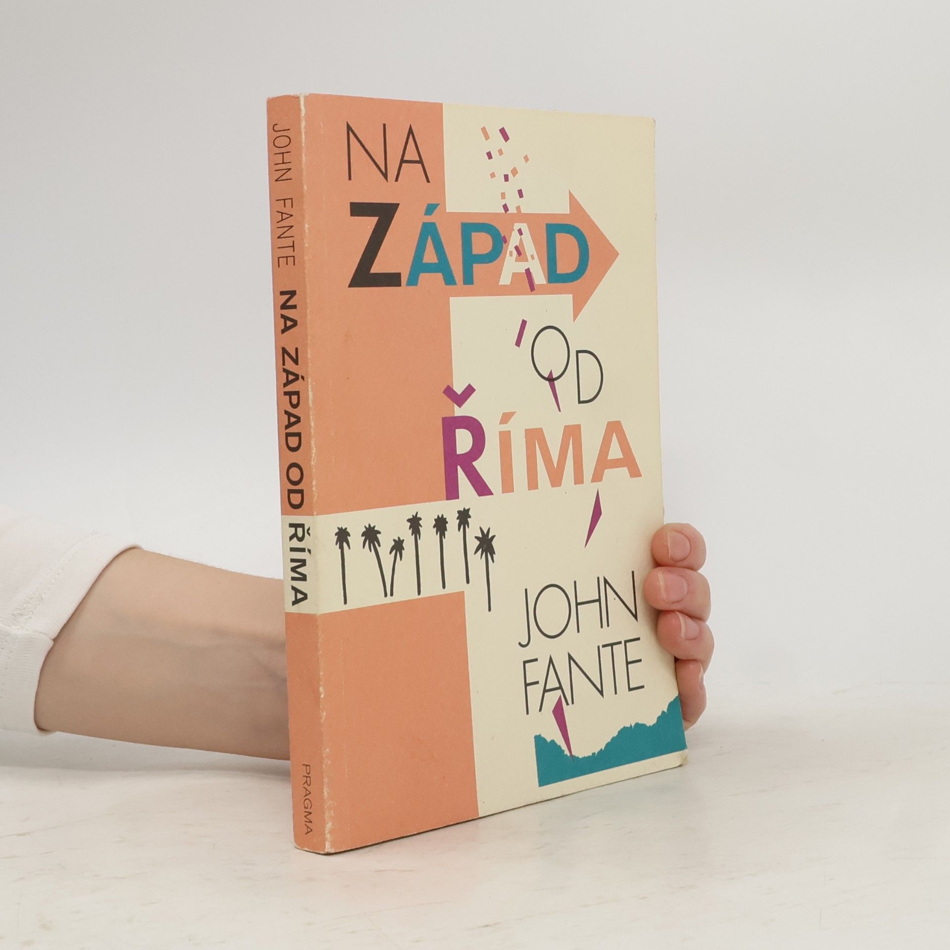 John Fante Na západ od Říma