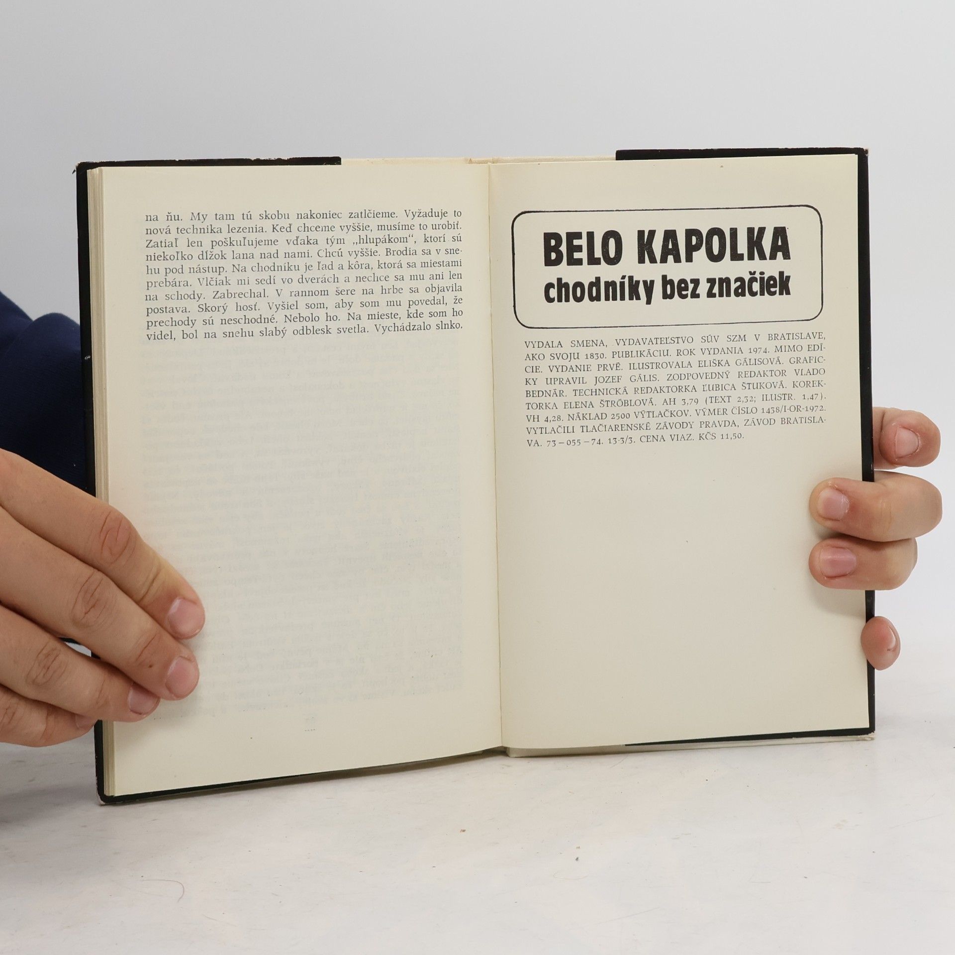 Belo Kapolka Chodníky bez značiek