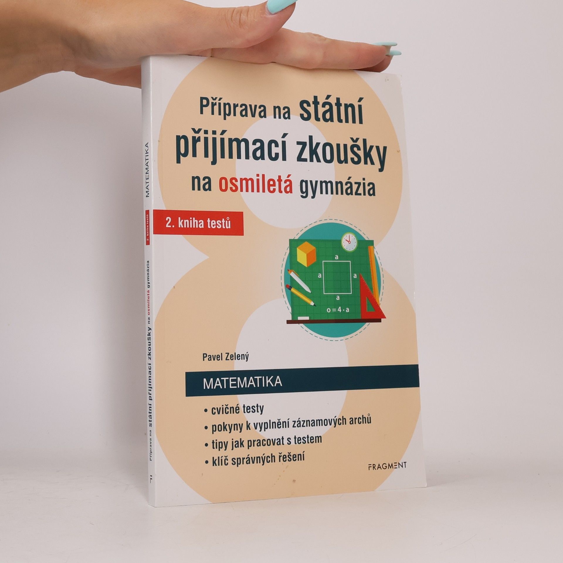 Příprava na státní přijímací zkoušky na osmiletá gymnázia. Matematika