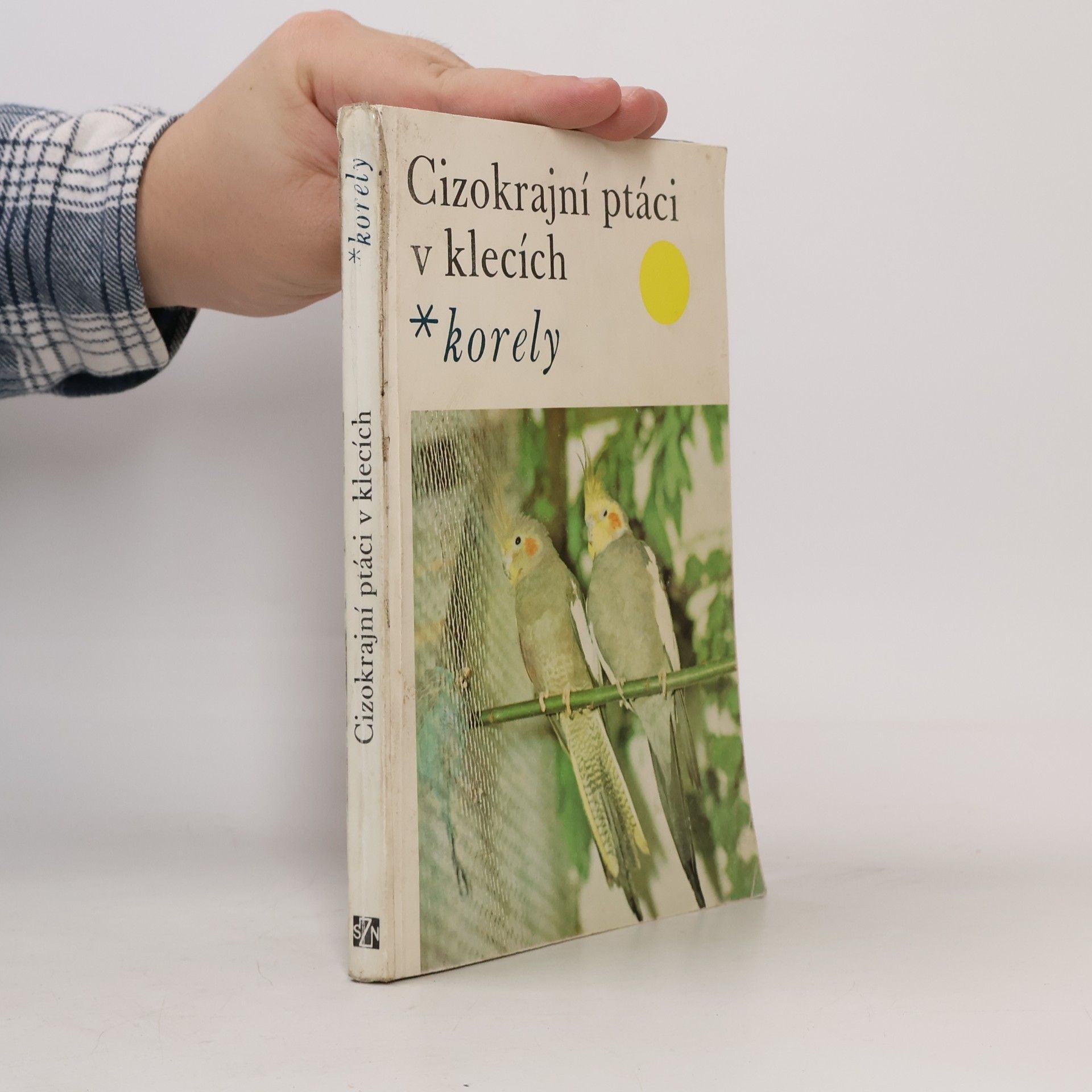 Jan Dienstbier Cizokrajní ptáci v klecích. Korely