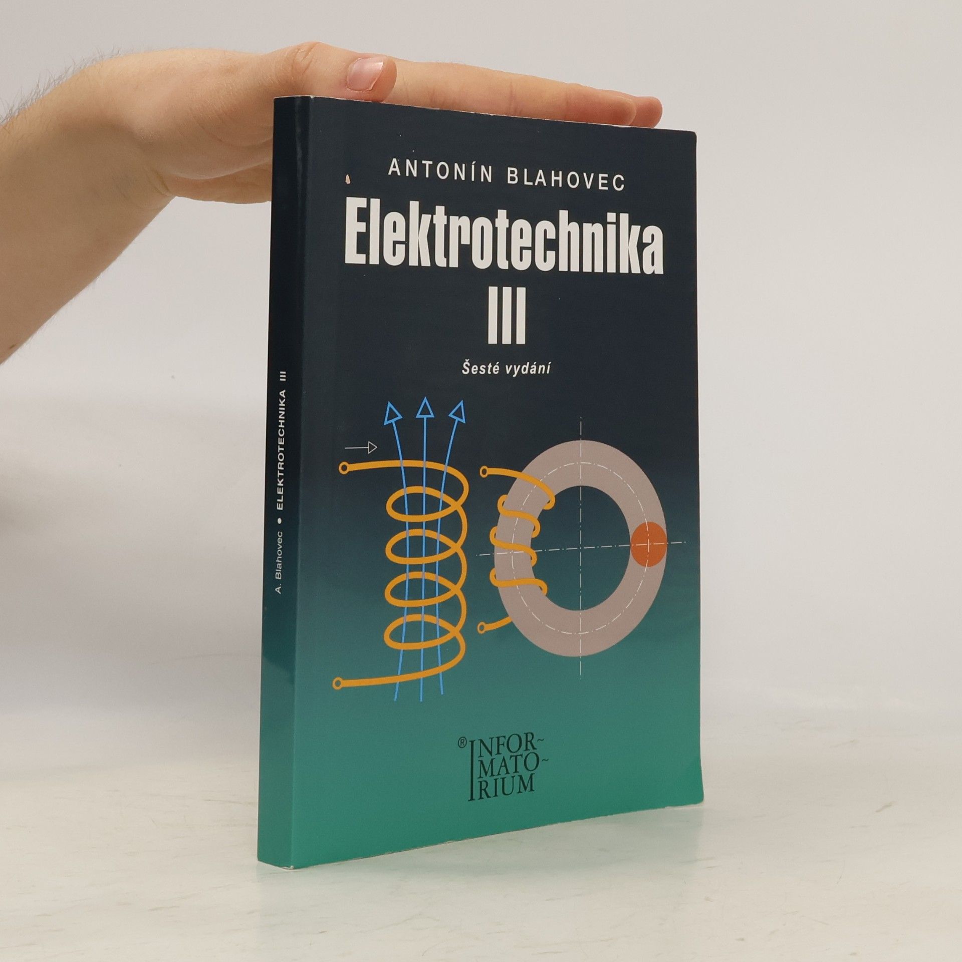 Antonín Blahovec Elektrotechnika III (příklady a úlohy)