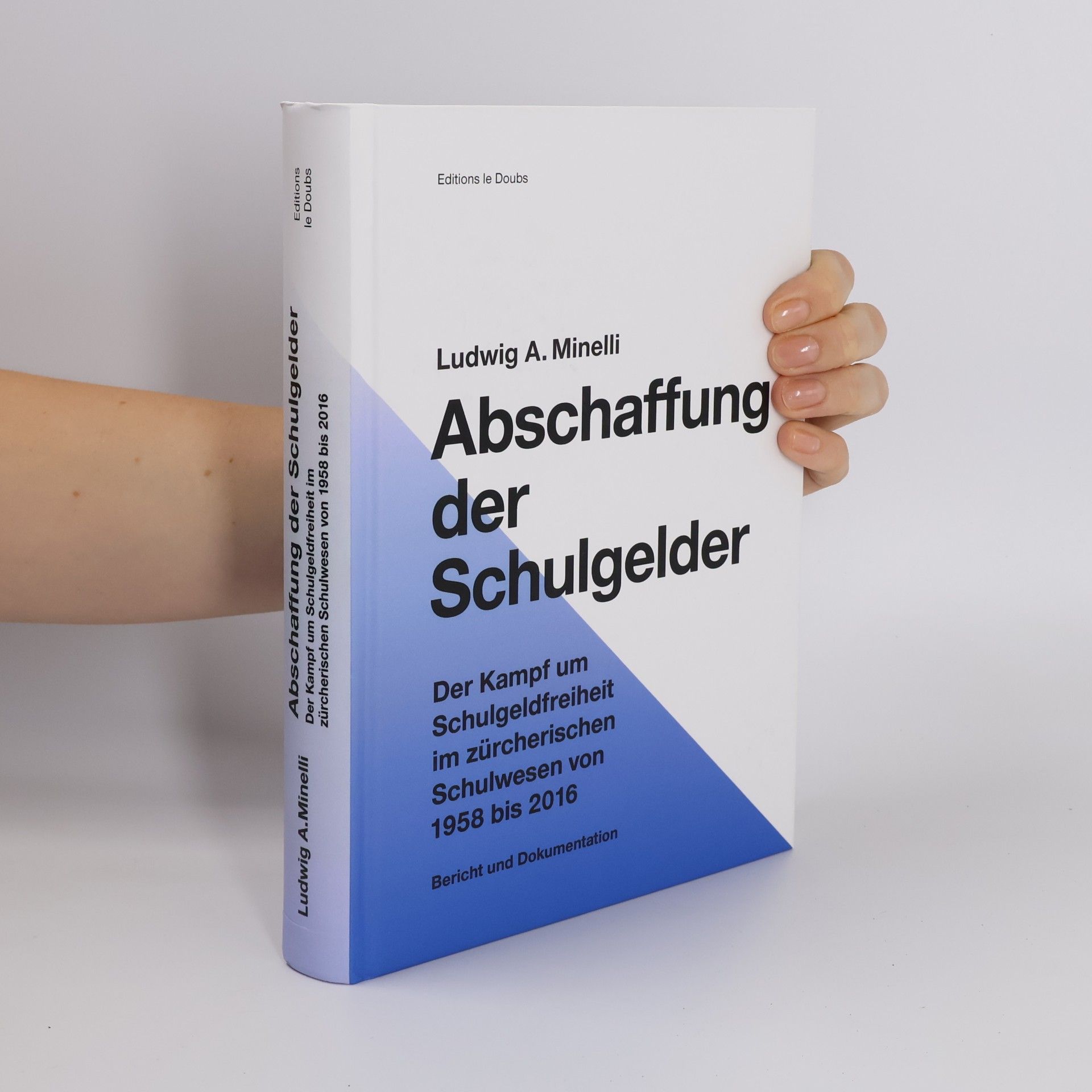 Ludwig A. Minelli Abschaffung der Schulgelder