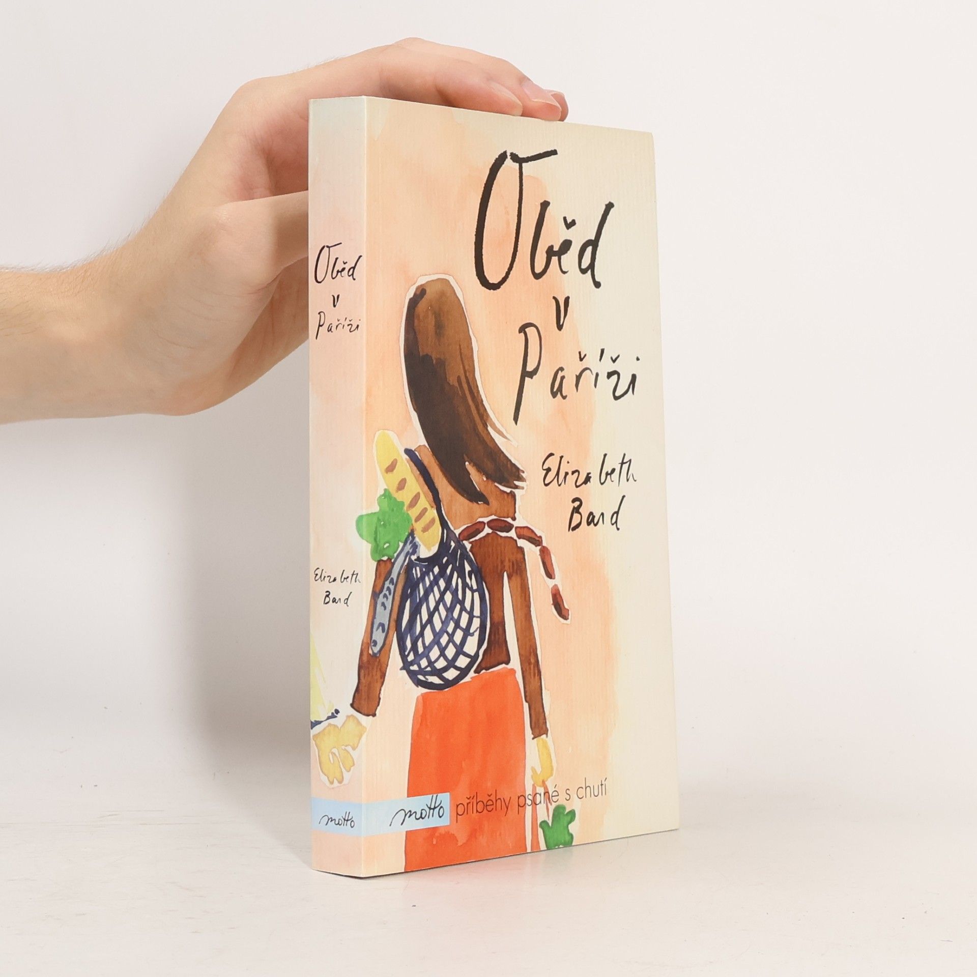 Elizabeth Bard Oběd v Paříži