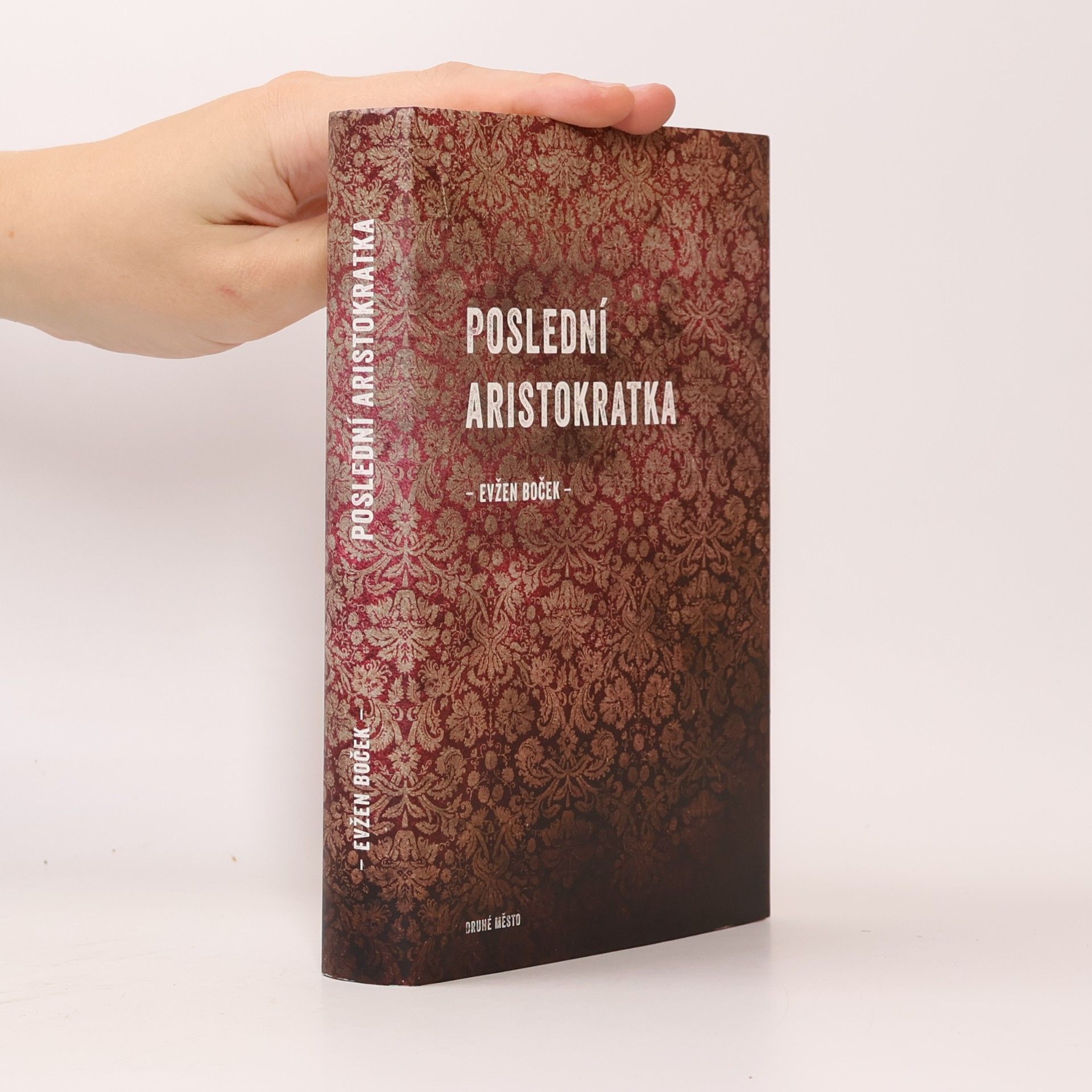 Evžen Boček Poslední aristokratka