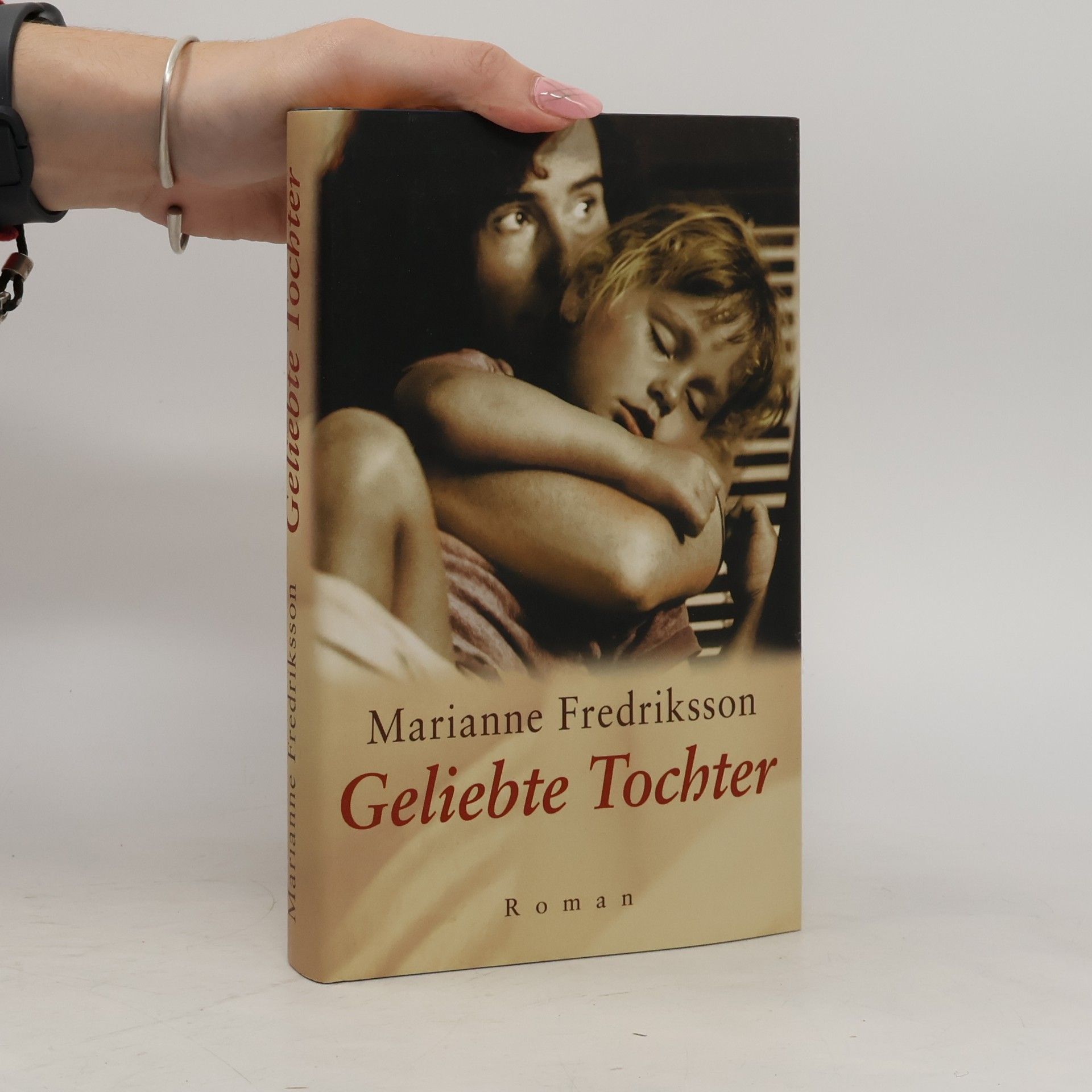 Marianne Fredriksson Geliebte Tochter