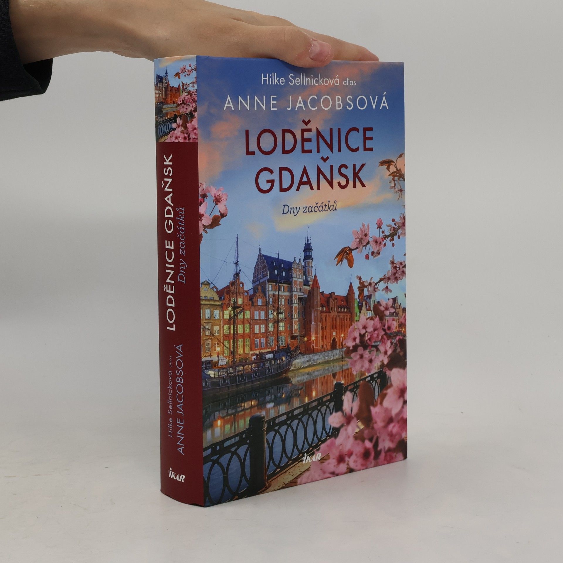 Anne Jacobs Loděnice Gdaňsk. Dny začátků