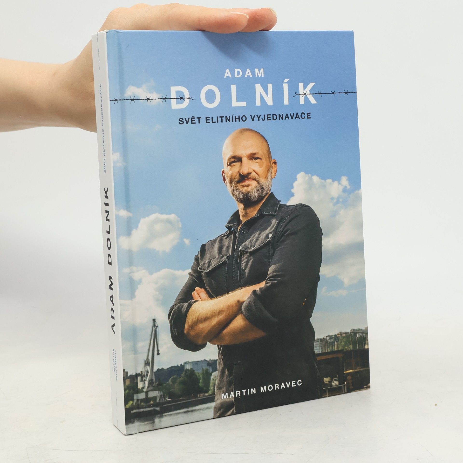 Martin Moravec Adam Dolník. Svět elitního vyjednavače