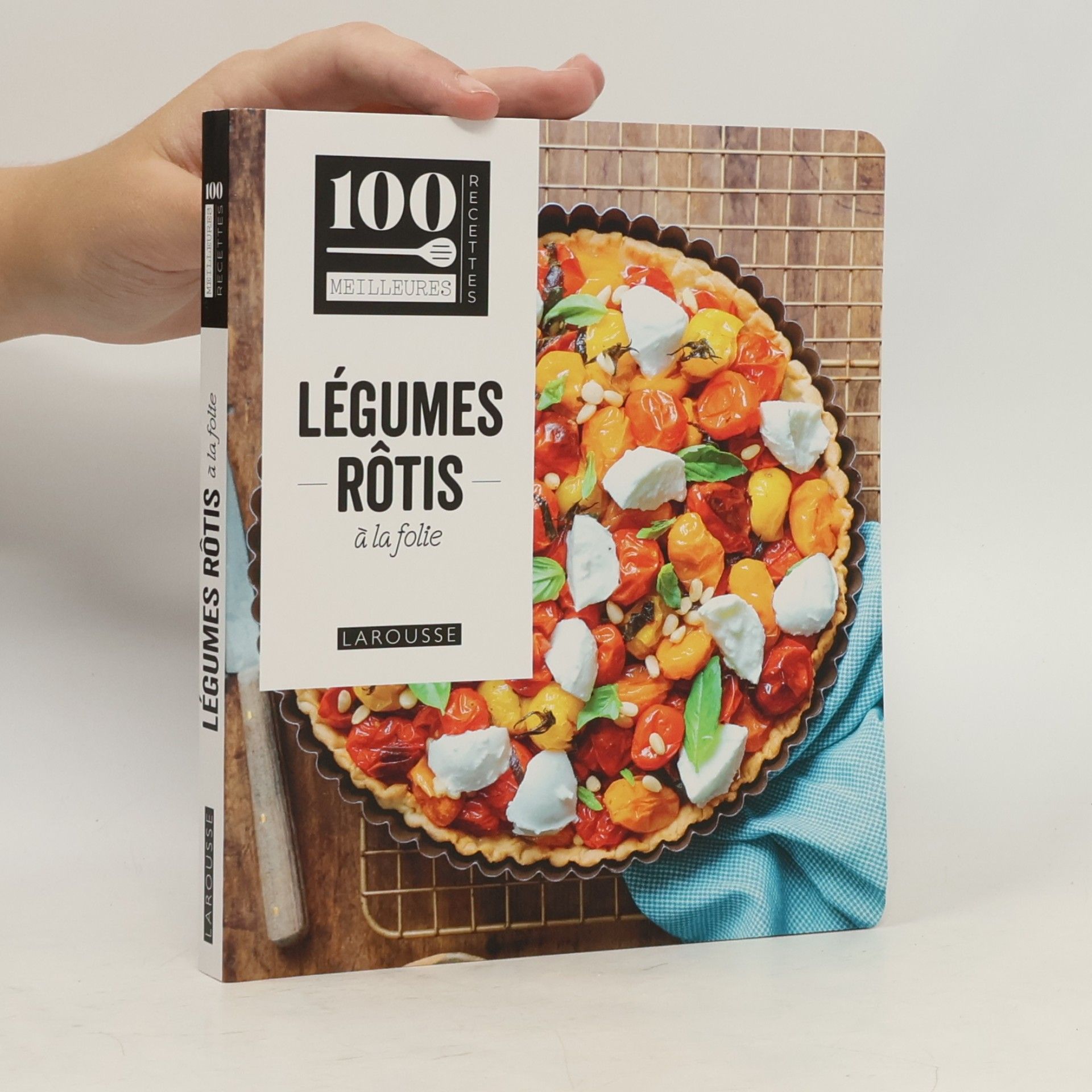 Autores varios 100 Meilleures Recettes: Légumes rôtis à la folie !