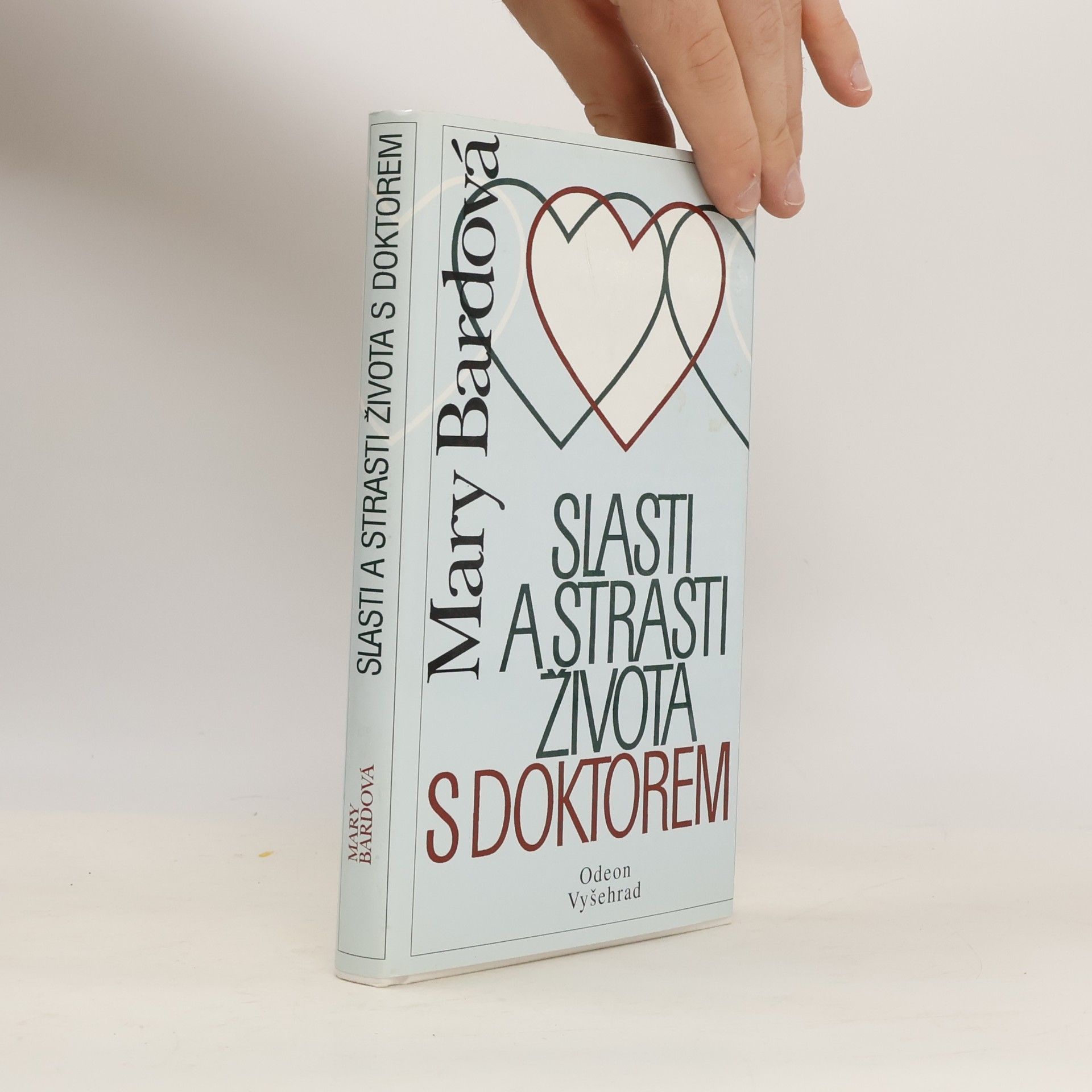 Mary Bard Slasti a strasti života s doktorem