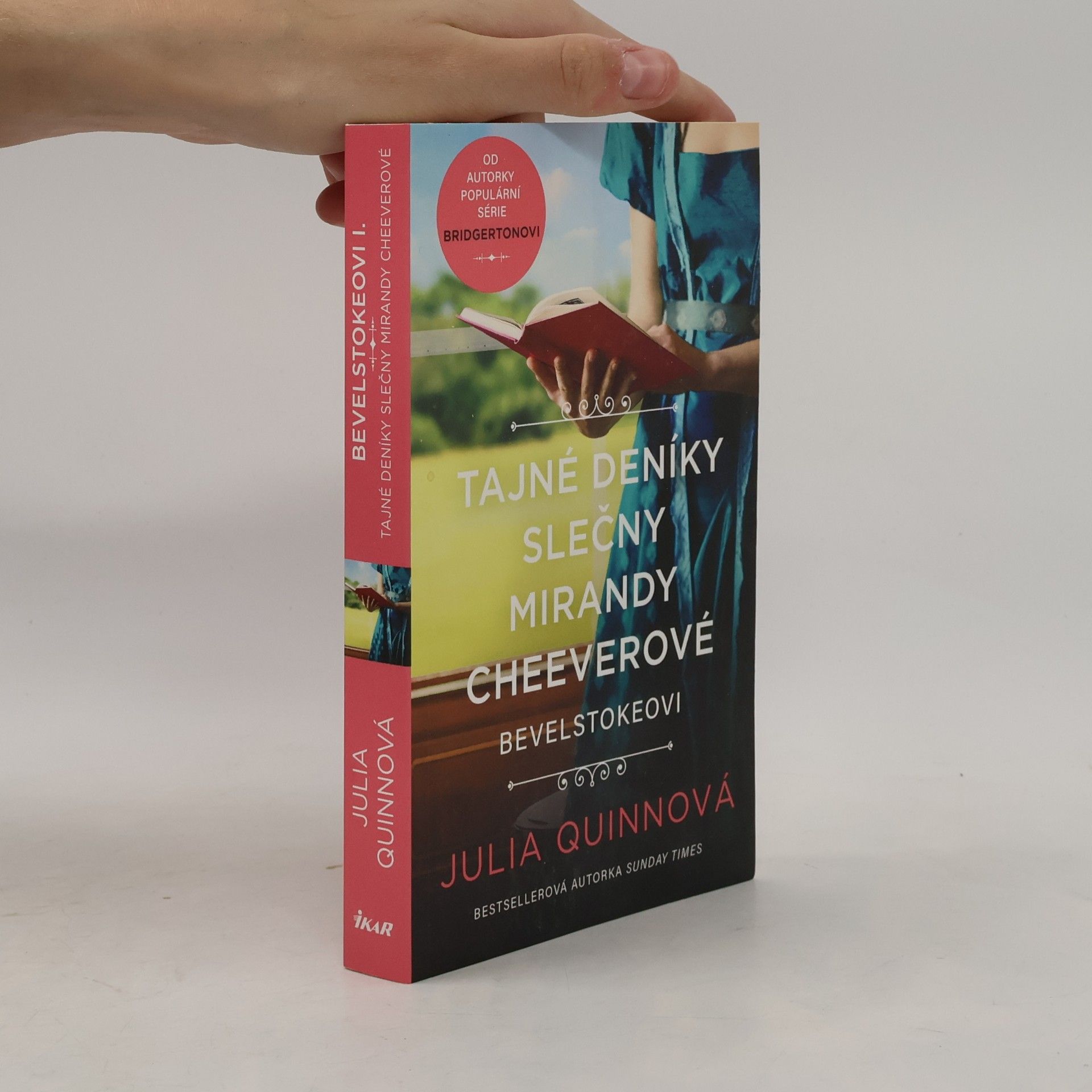 Julia Quinn Bevelstokeovi. Tajné deníky slečny Mirandy Cheeverové