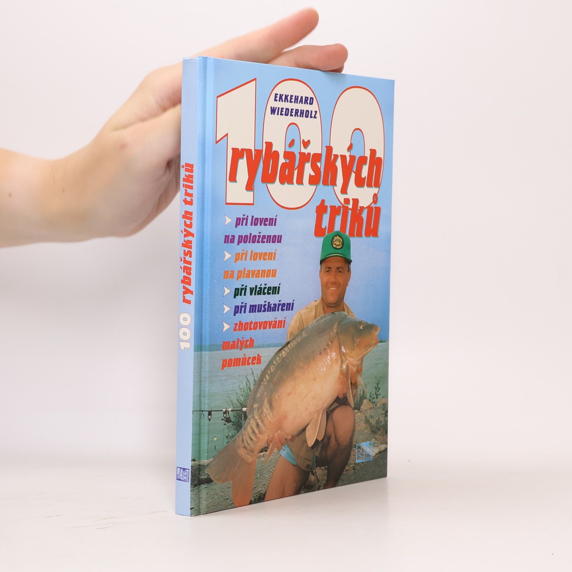 Ekkehard Wiederholz 100 rybářských triků