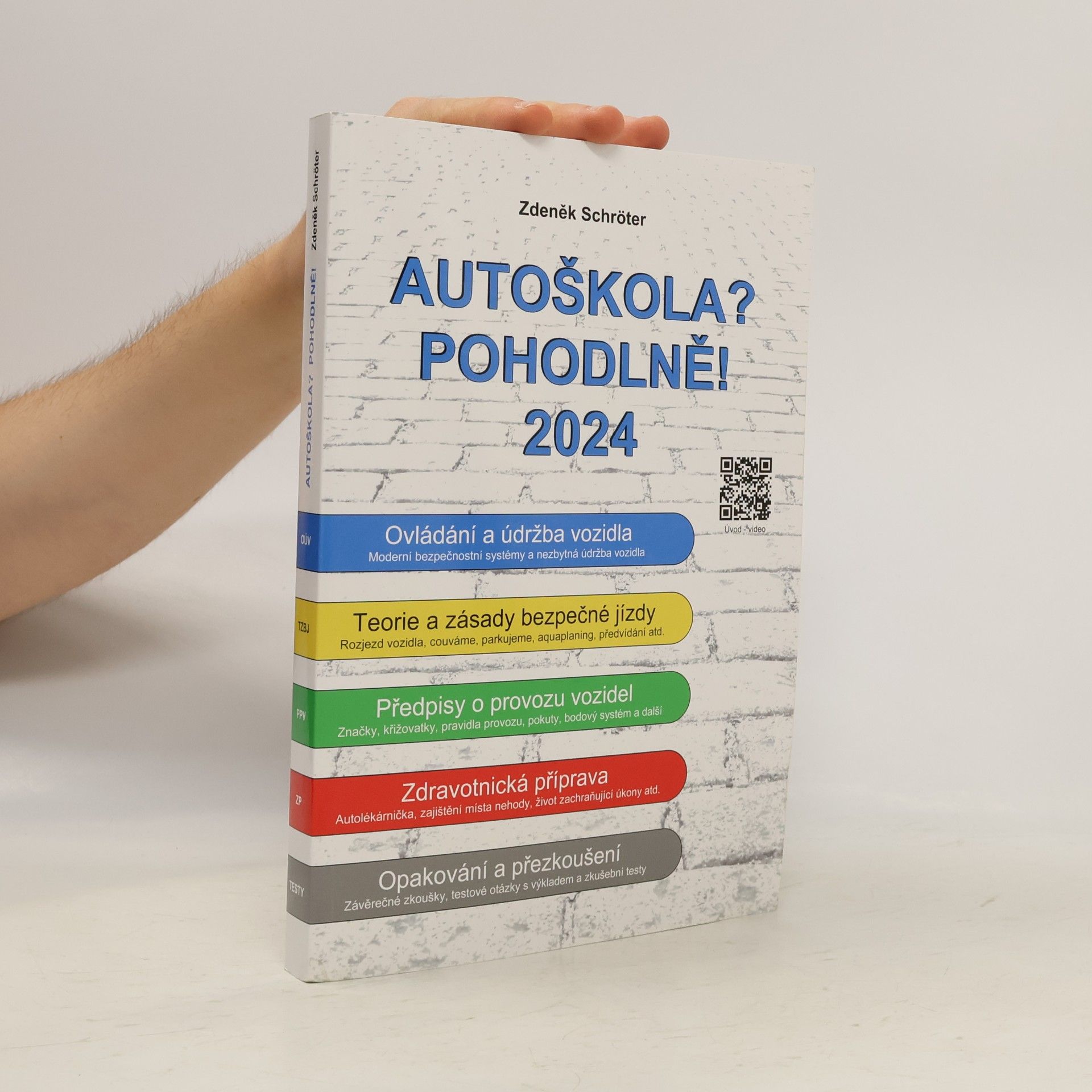 Zdeněk Schröter Autoškola? Pohodlně! 2024