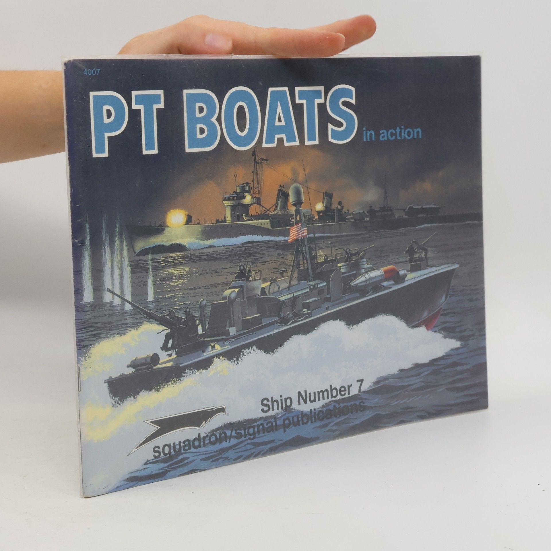 T. Garth Connelly Warships - 7: PT Boats in Action