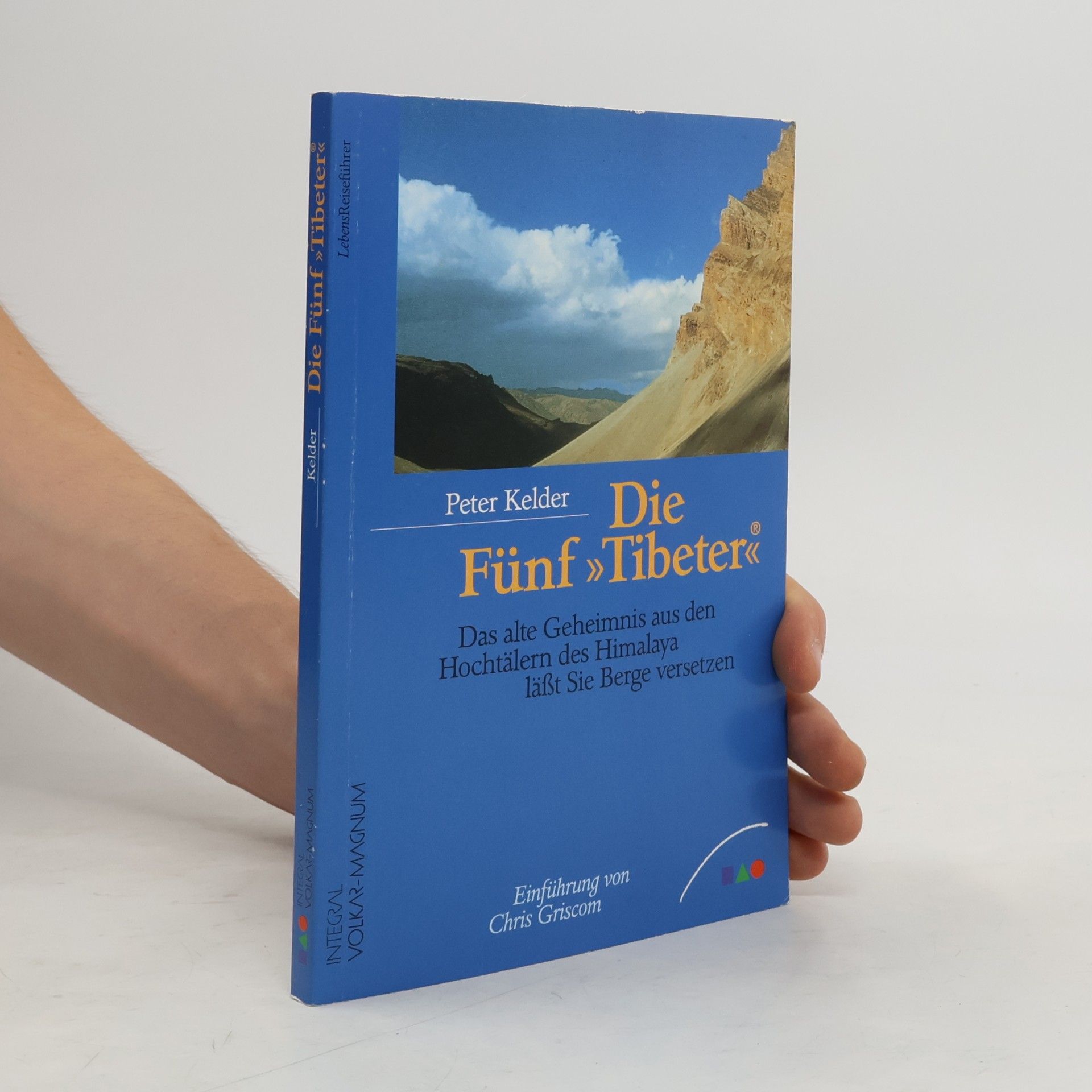 Peter Kelder Die Fünf Tibeter