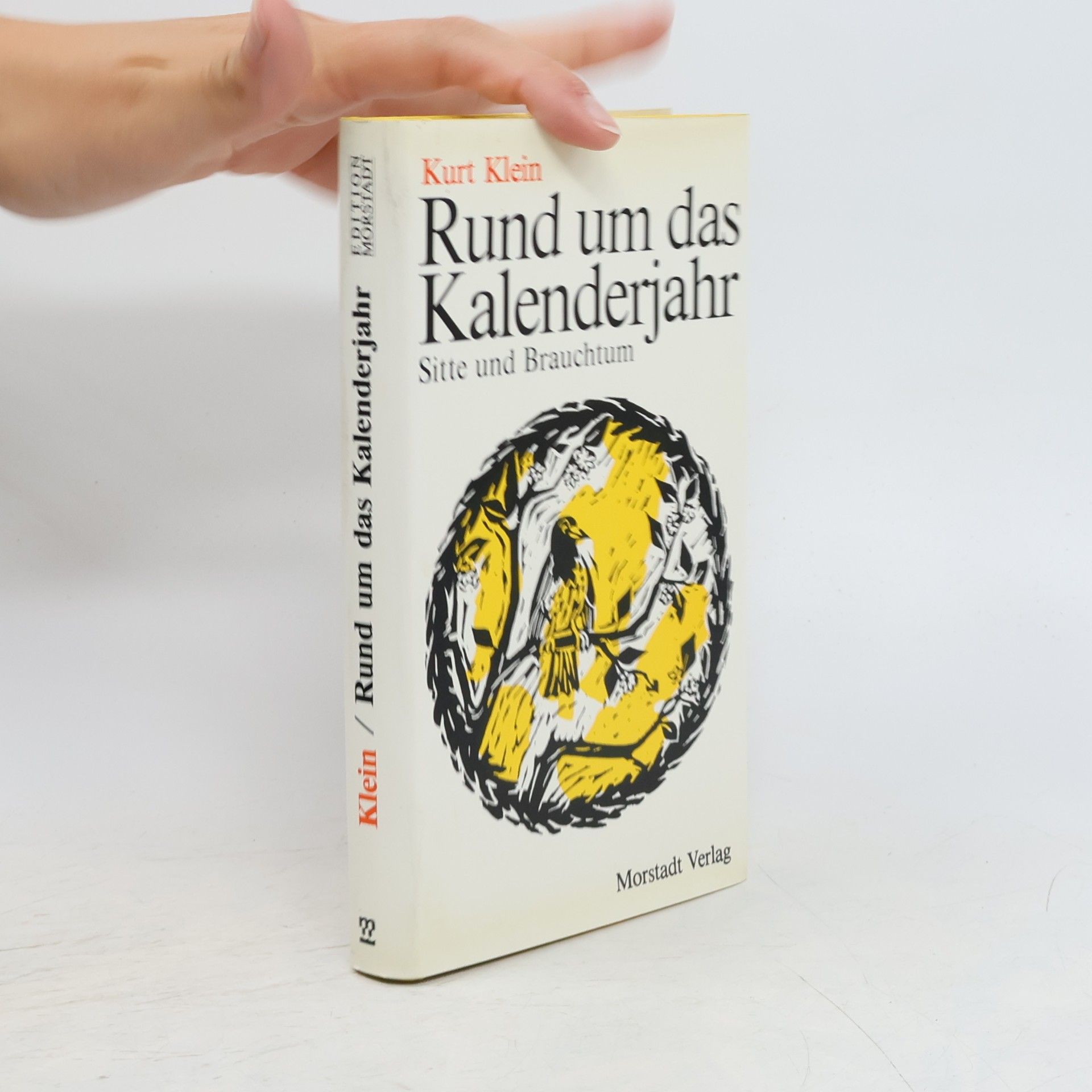 Rund um das Kalenderjahr. Ein Streifzug durch das volkstümliche Kalenderjahr
