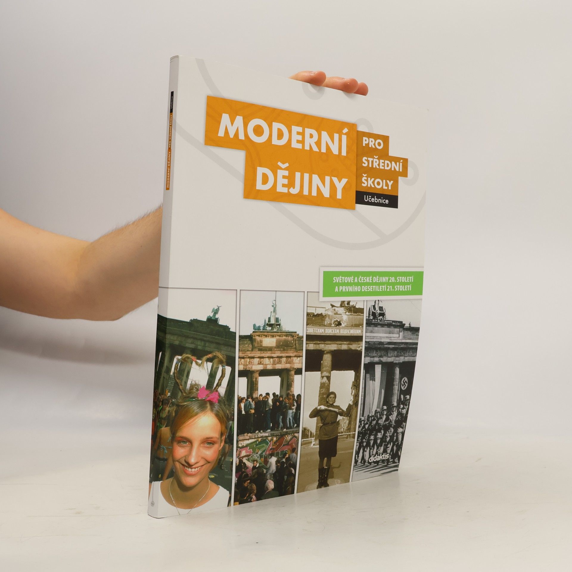 Jan Čurda Moderní dějiny pro střední školy: Světové a české dějiny 20. století a prvního desetiletí 21. století