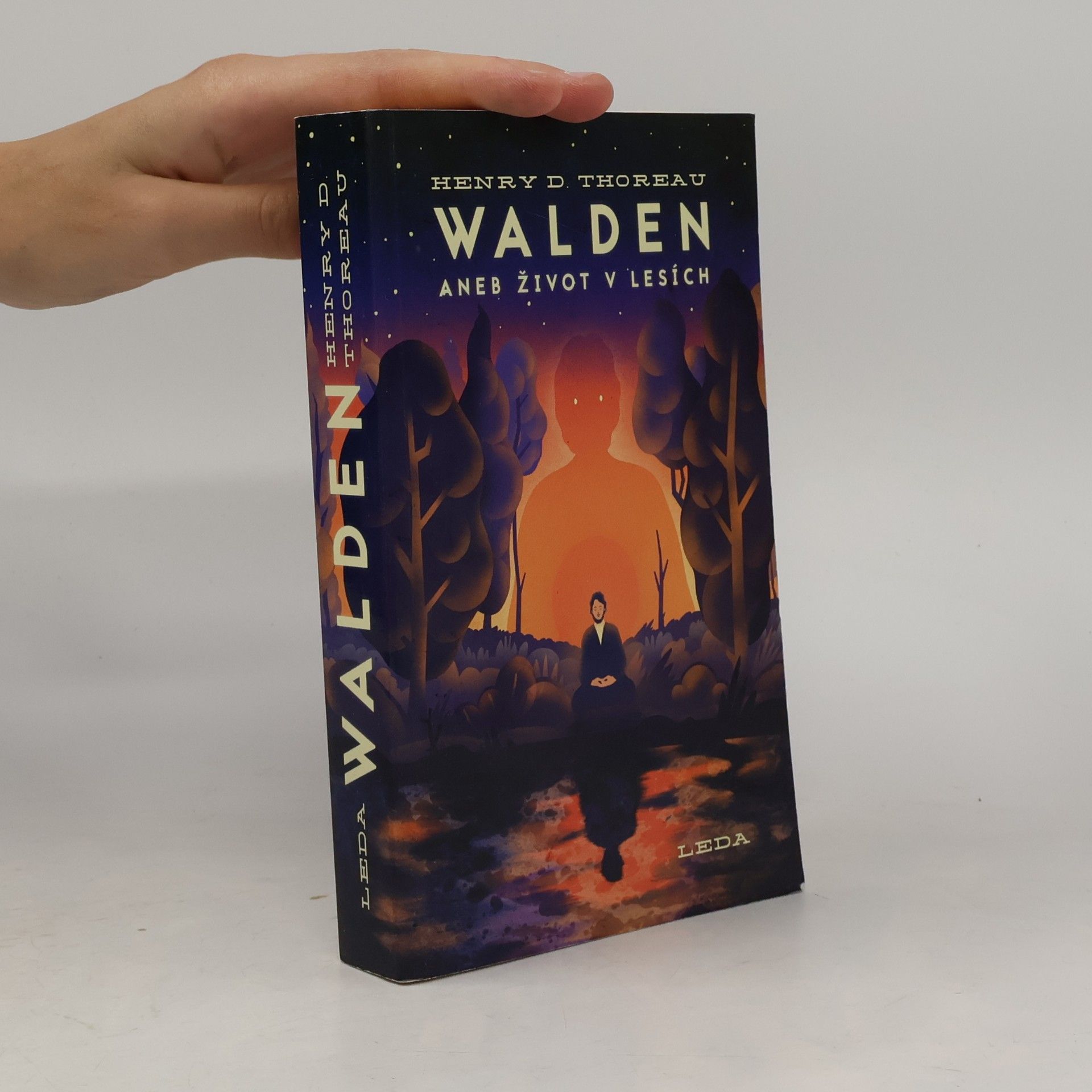 Henry David Thoreau Walden aneb Život v lesích