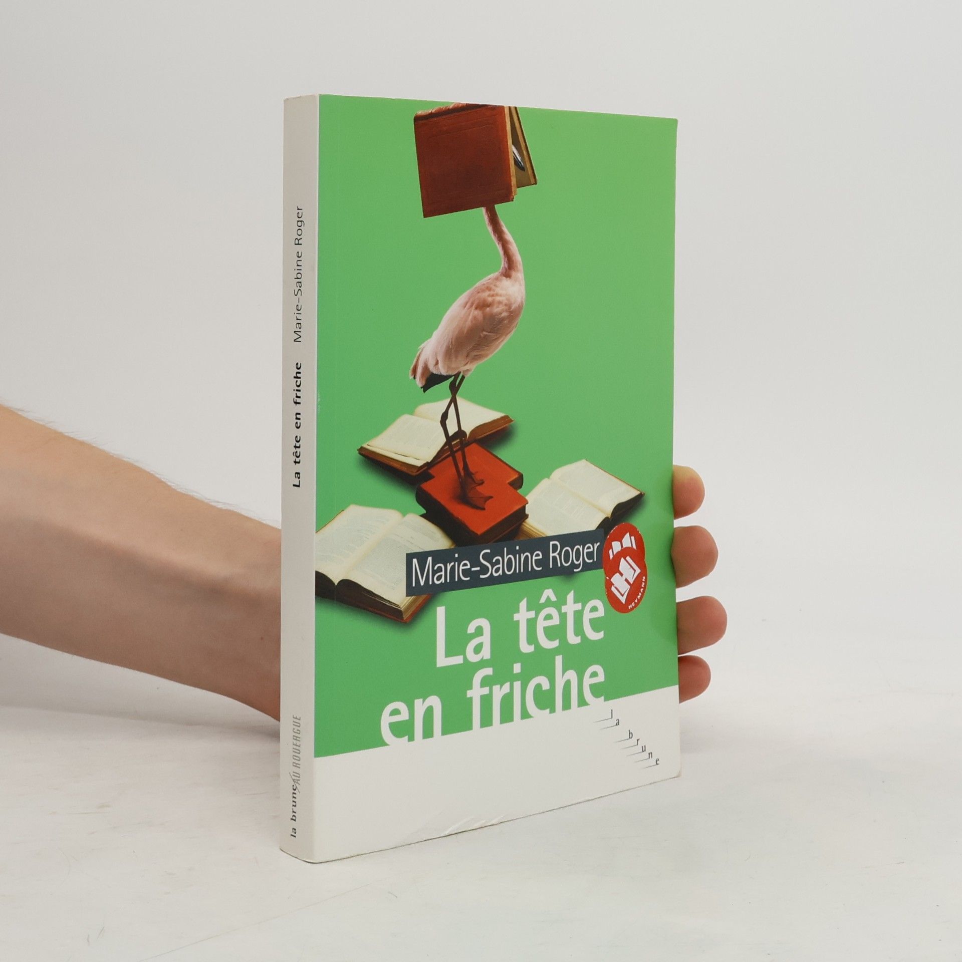 Marie-Sabine Roger La Tête en friche