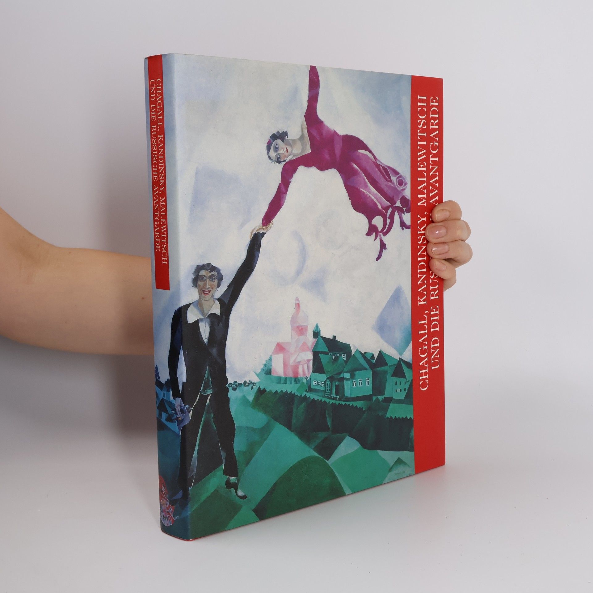 Chagall, Kandinsky, Malewitsch und die russische Avantgarde ; [anläßlich der Ausstellung Chagall, Kandinsky, Malewitsch und die Russische Avantgarde, vom 9. Oktober 1998 bis 10. Januar 1999 in der Hamburger Kunsthalle und vom 29. Januar bis 25. April 1999 im Kunsthaus Zürich]