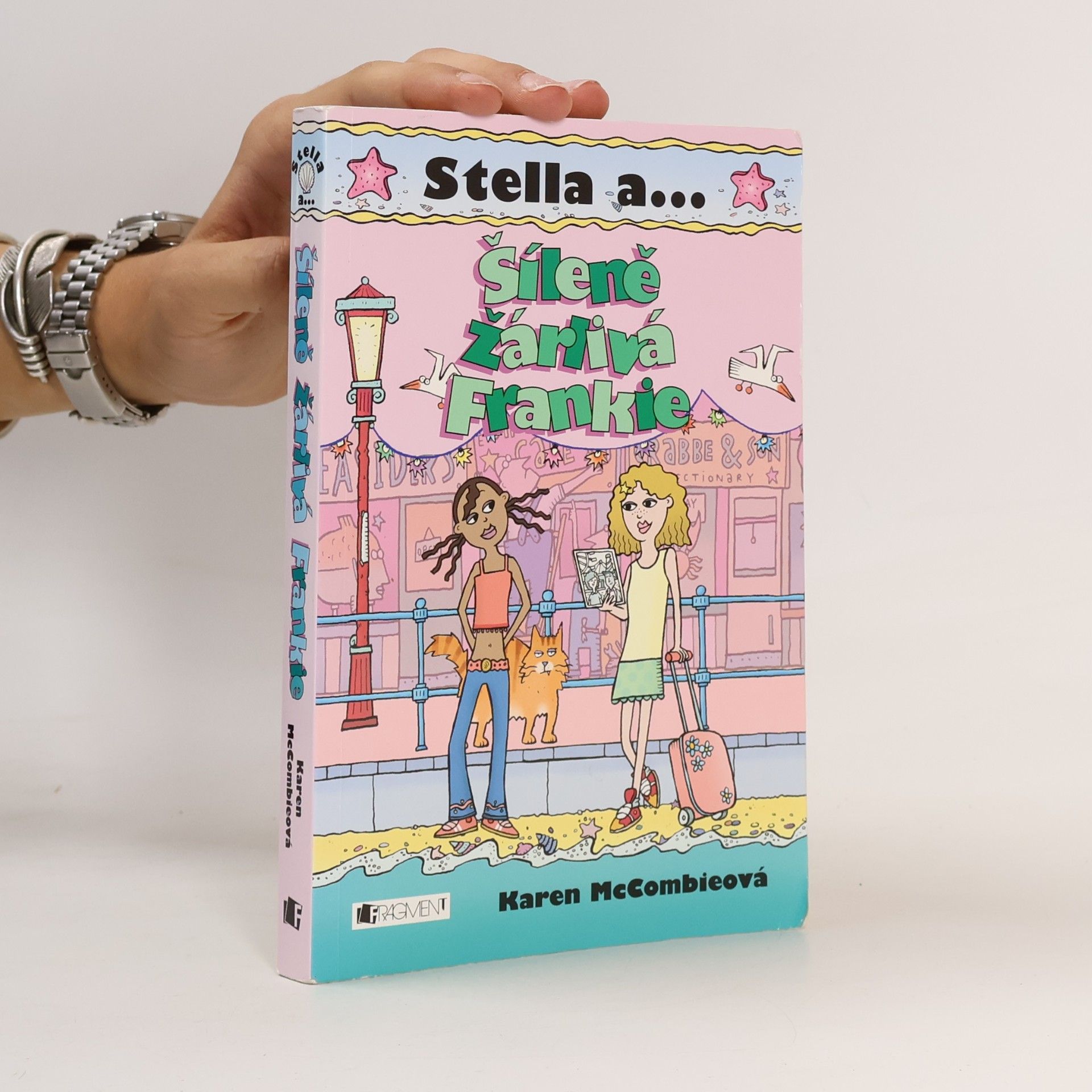 Karen McCombie Stella a... Šíleně žárlivá Frankie