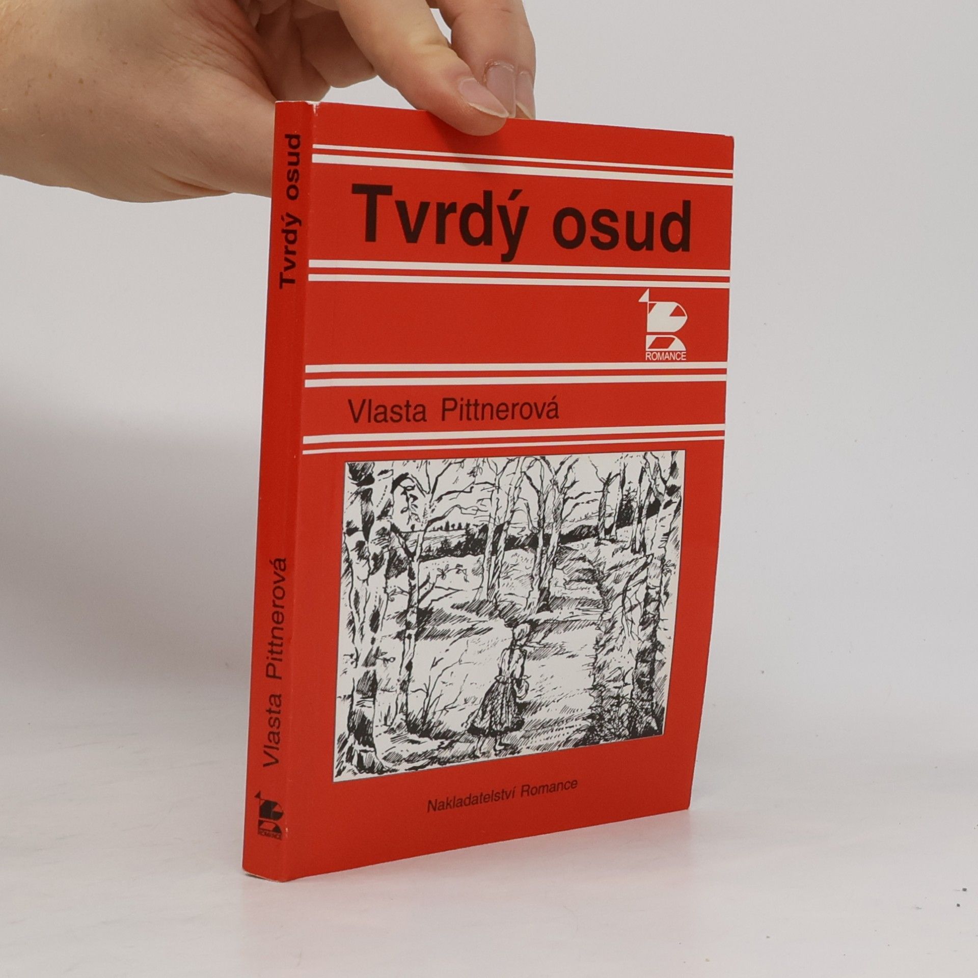 Vlasta Pittnerová Tvrdý osud