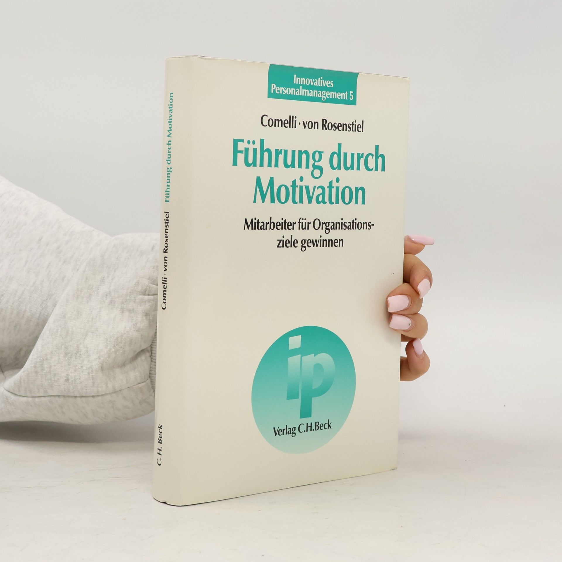 Gerhard Comelli Führung durch Motivation