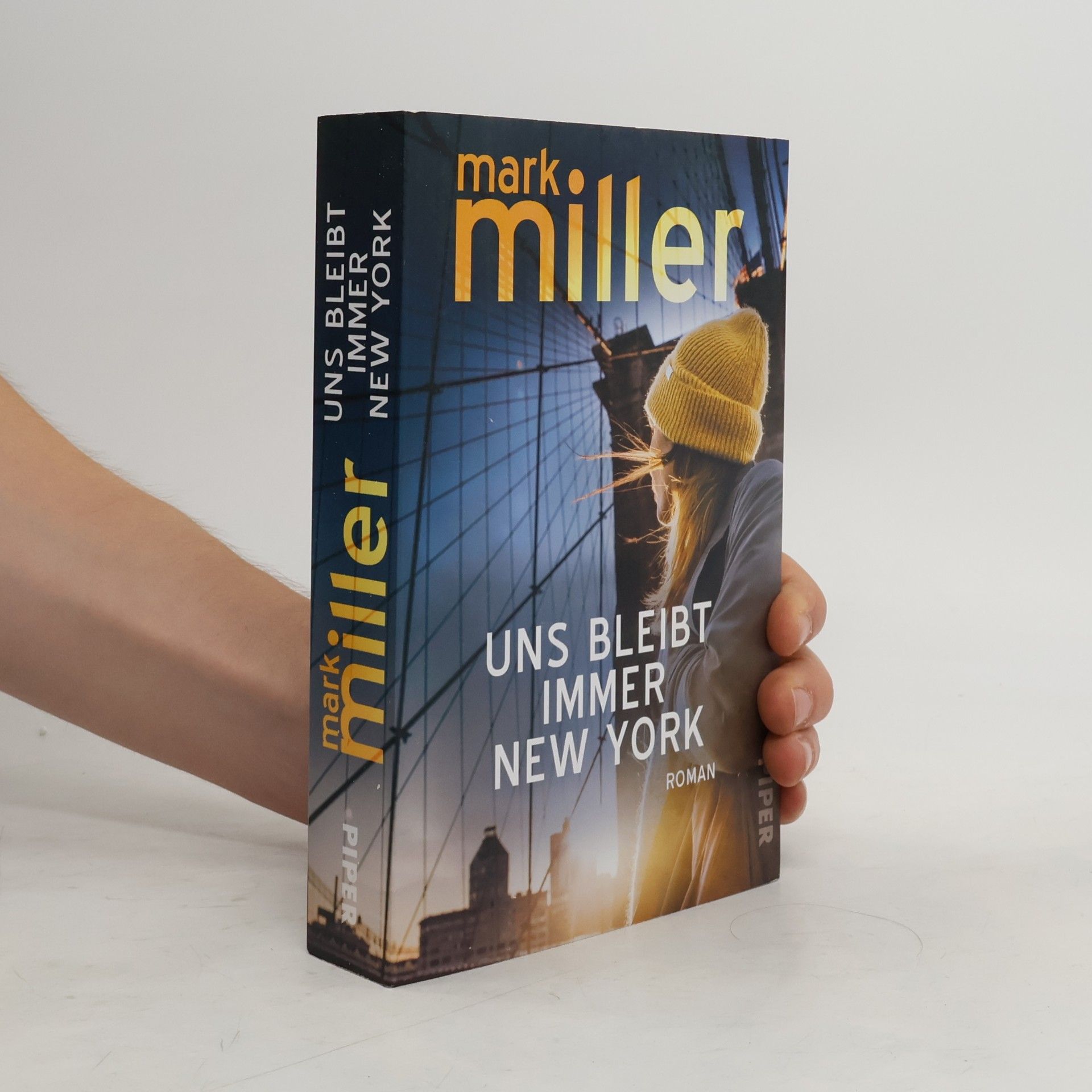 Mark Miller Uns bleibt immer New York