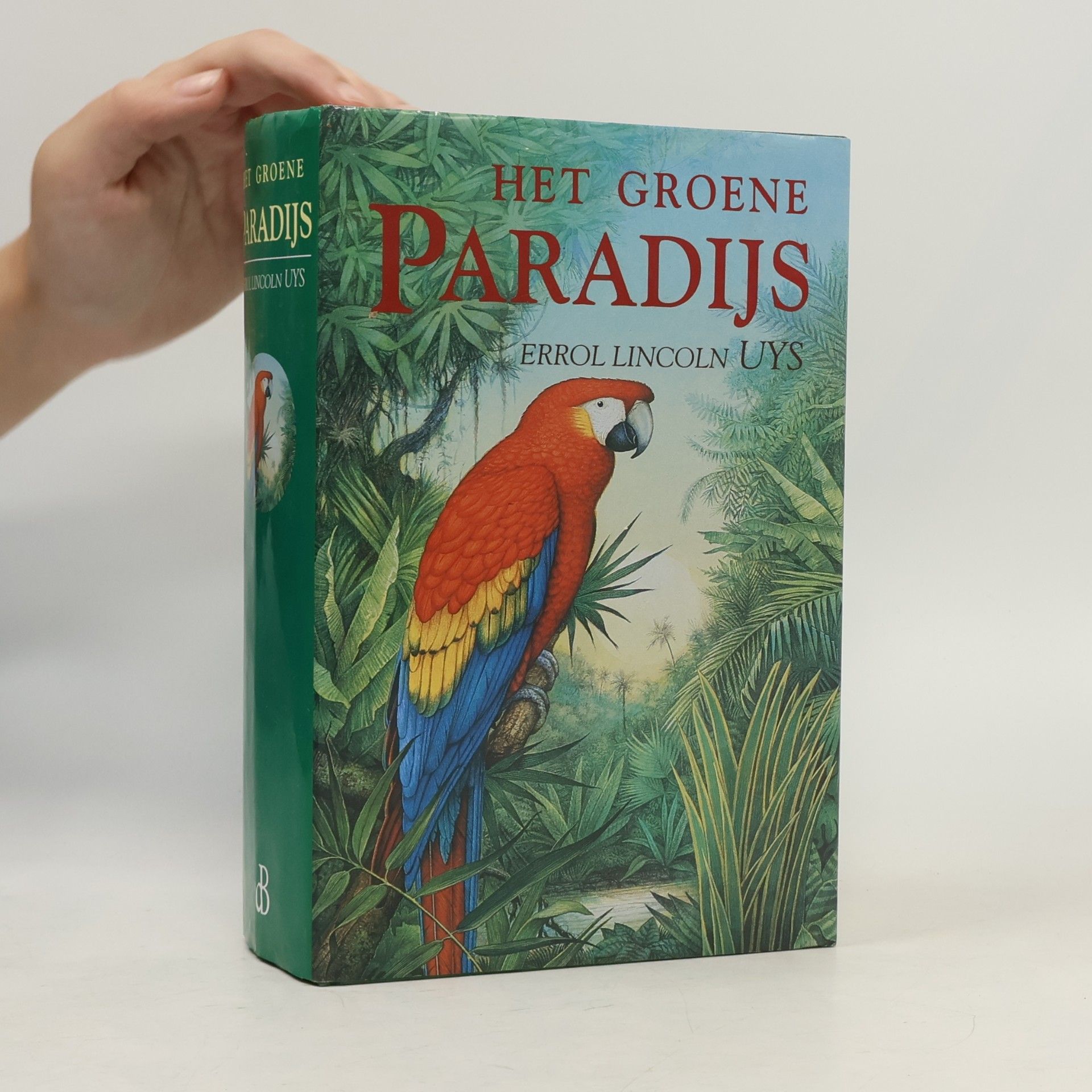 Errol Lincoln Uys Het groene paradijs