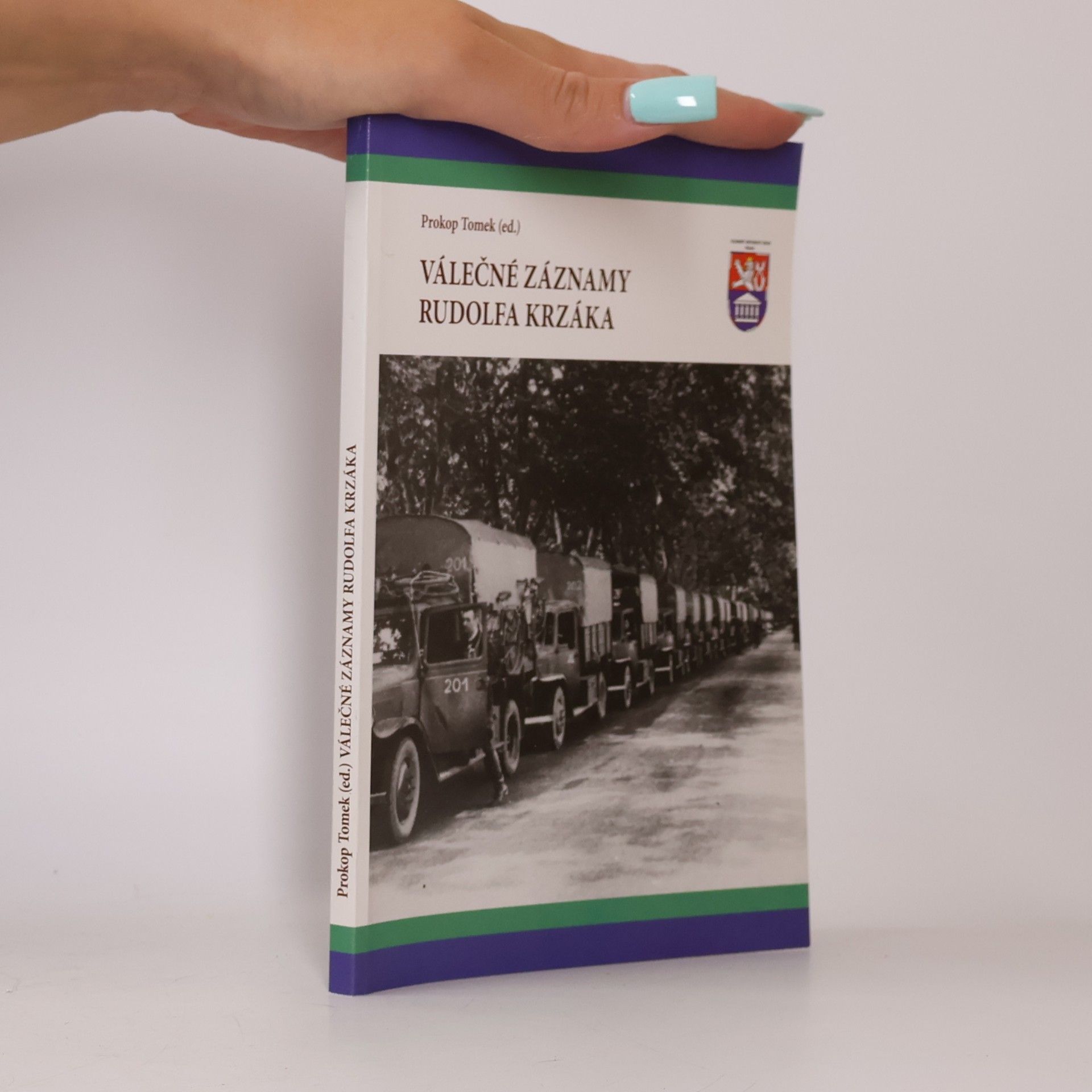 Prokop Tomek Válečné záznamy Rudolfa Krzáka