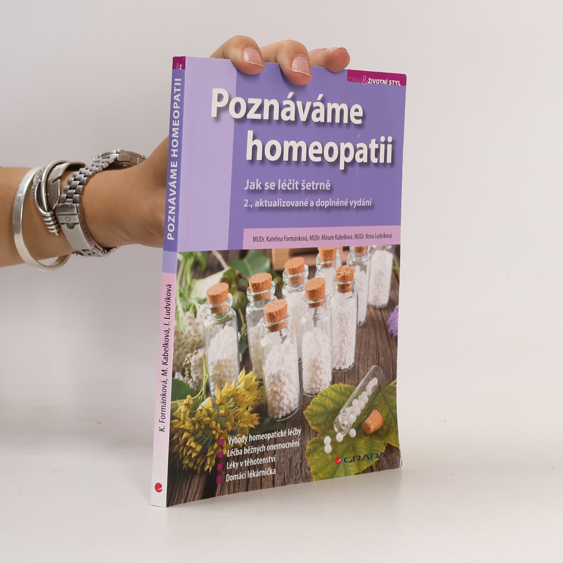 Ilona Ludvíková Poznáváme homeopatii: Jak se léčit šetrně