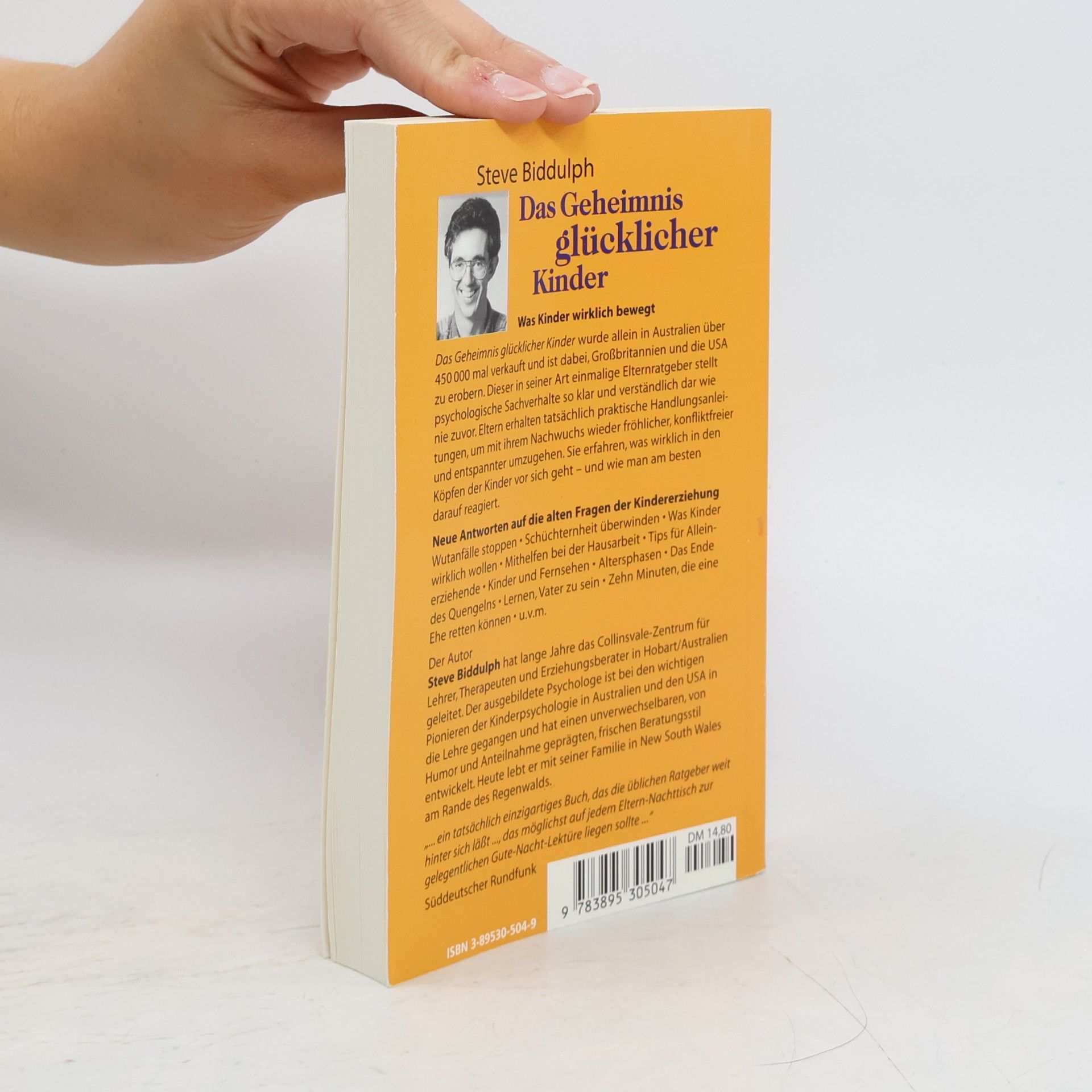 Steve Biddulph Das Geheimnis glücklicher Kinder
