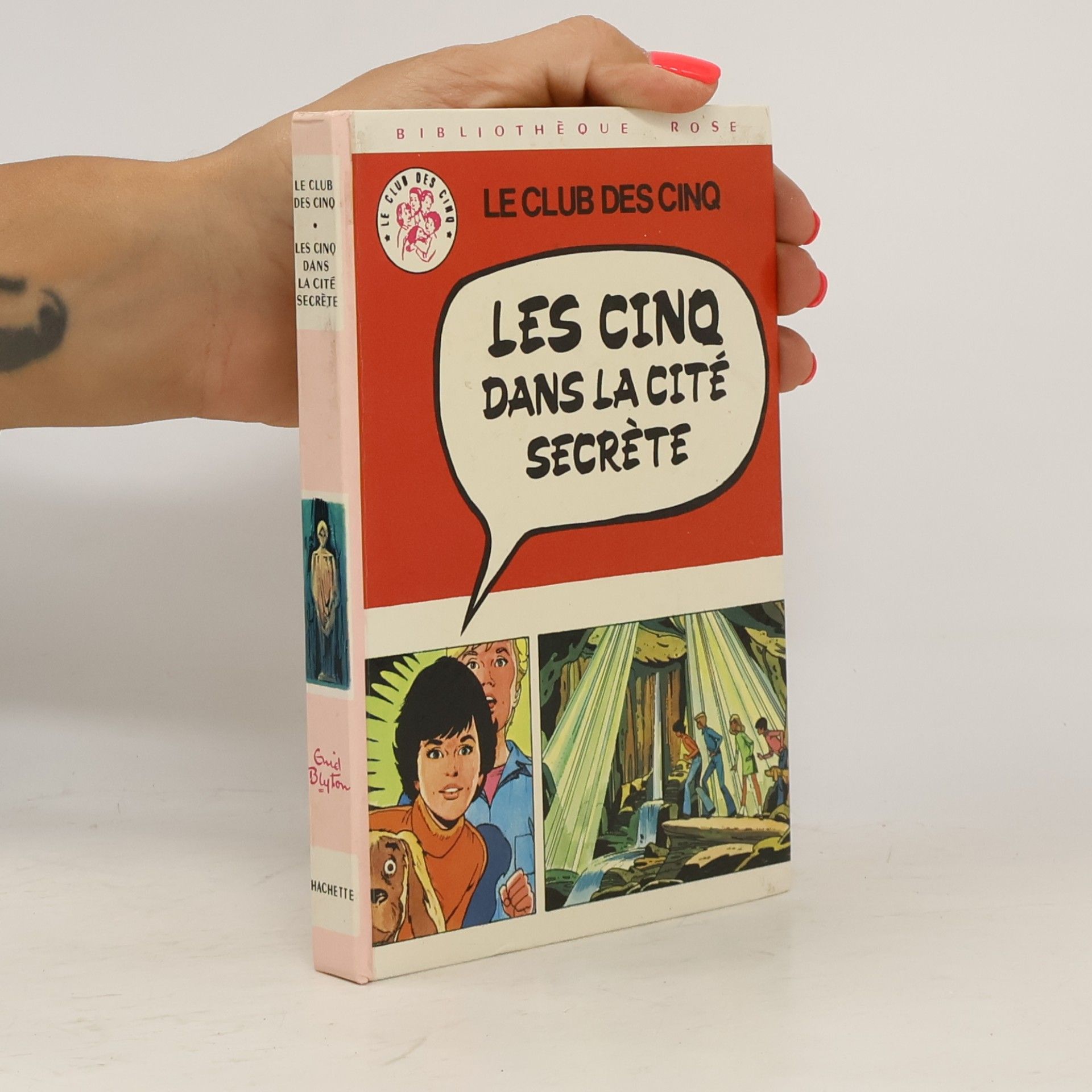 Enid Blyton Le Club des Cinq: Les Cinq dans la Cité Secrète