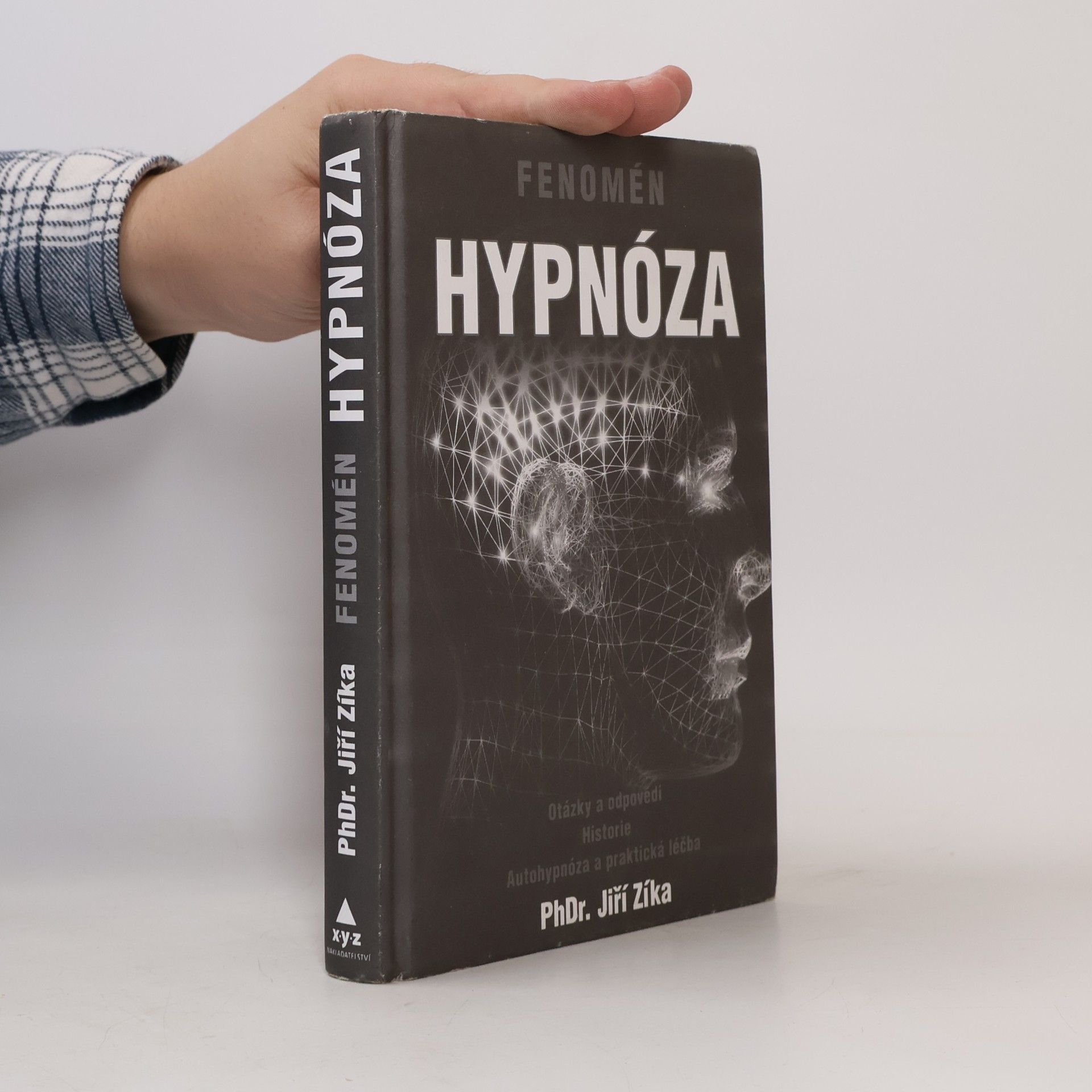 Jiří Zíka Fenomén Hypnóza