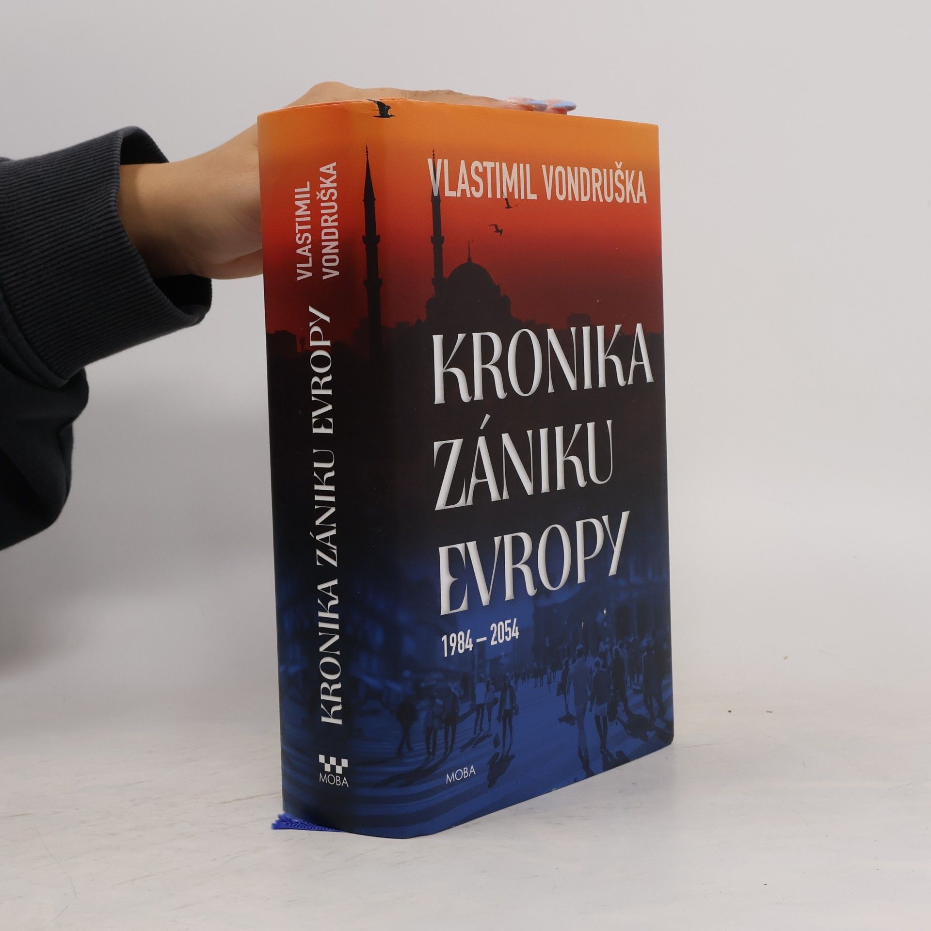 Vlastimil Vondruška Kronika zániku Evropy: 1984-2054