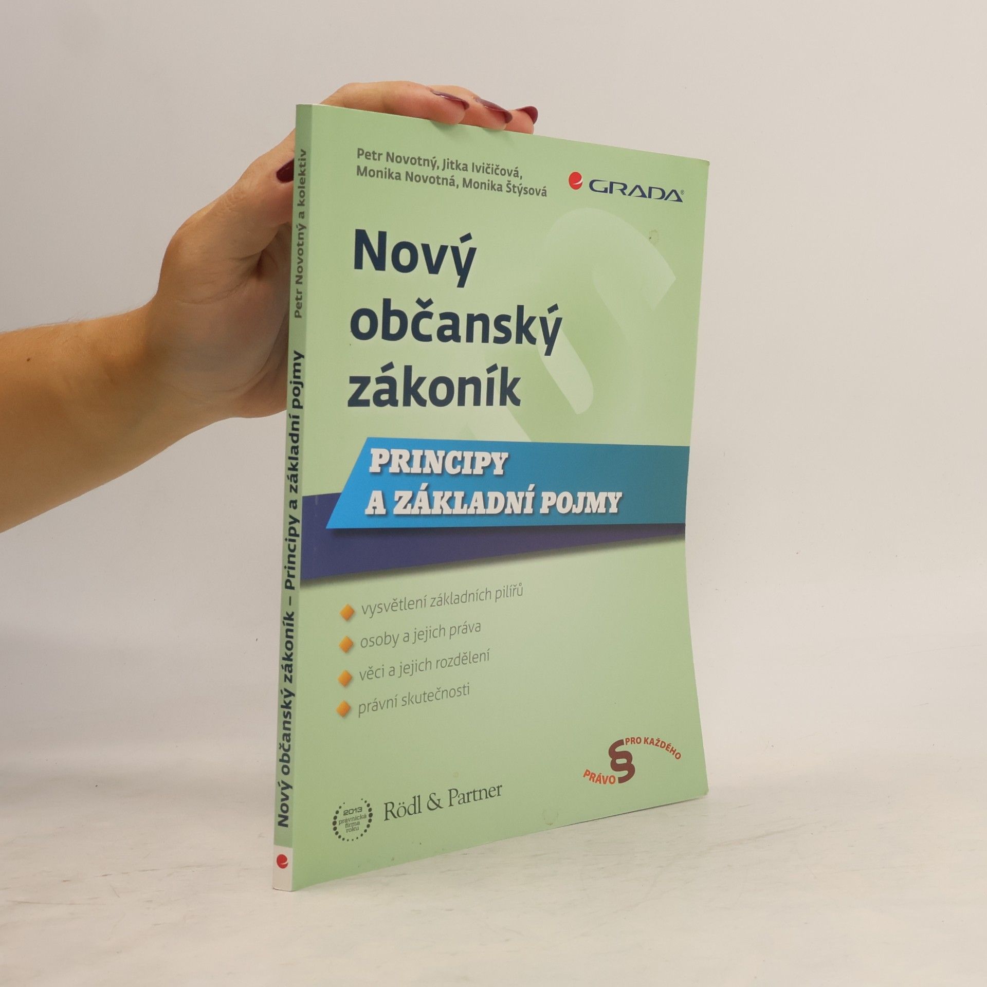 Petr Novotný Nový občanský zákoník. Principy a základní pojmy