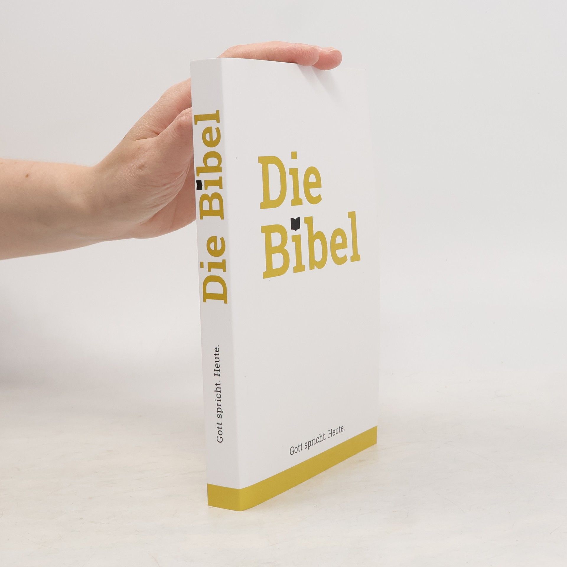 Die Bibel. Gott spricht. Heute