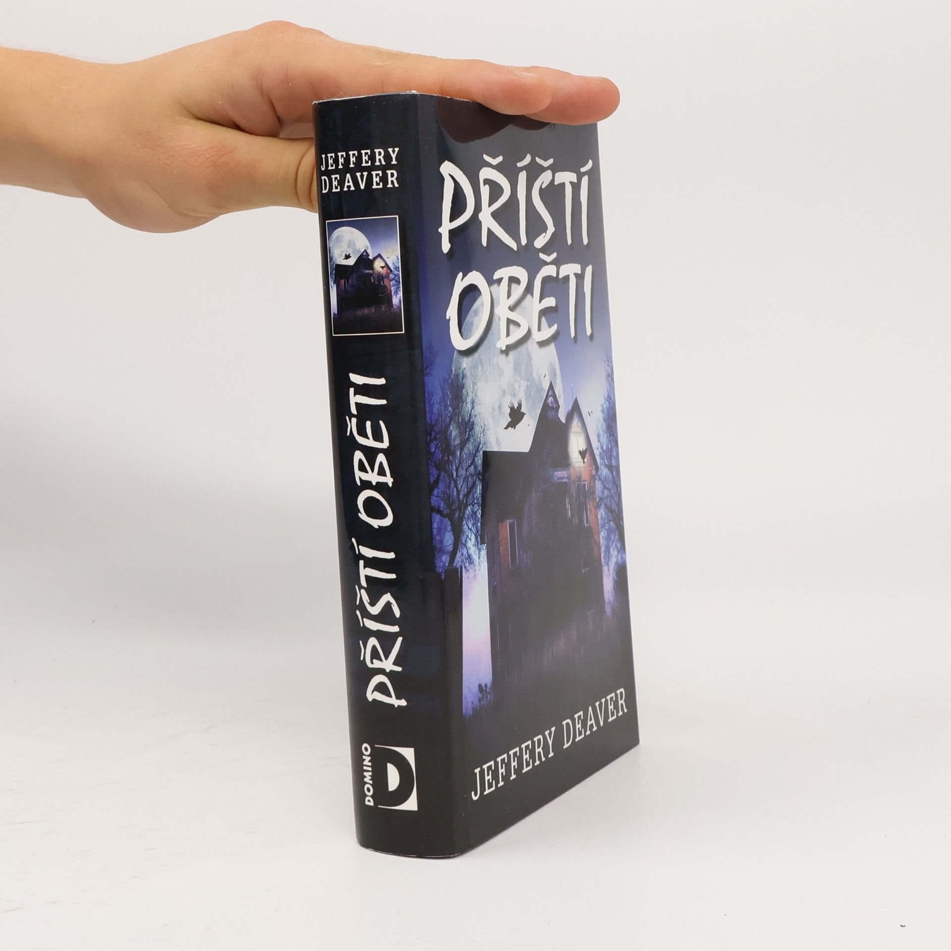 Jeffery Deaver Příští oběti