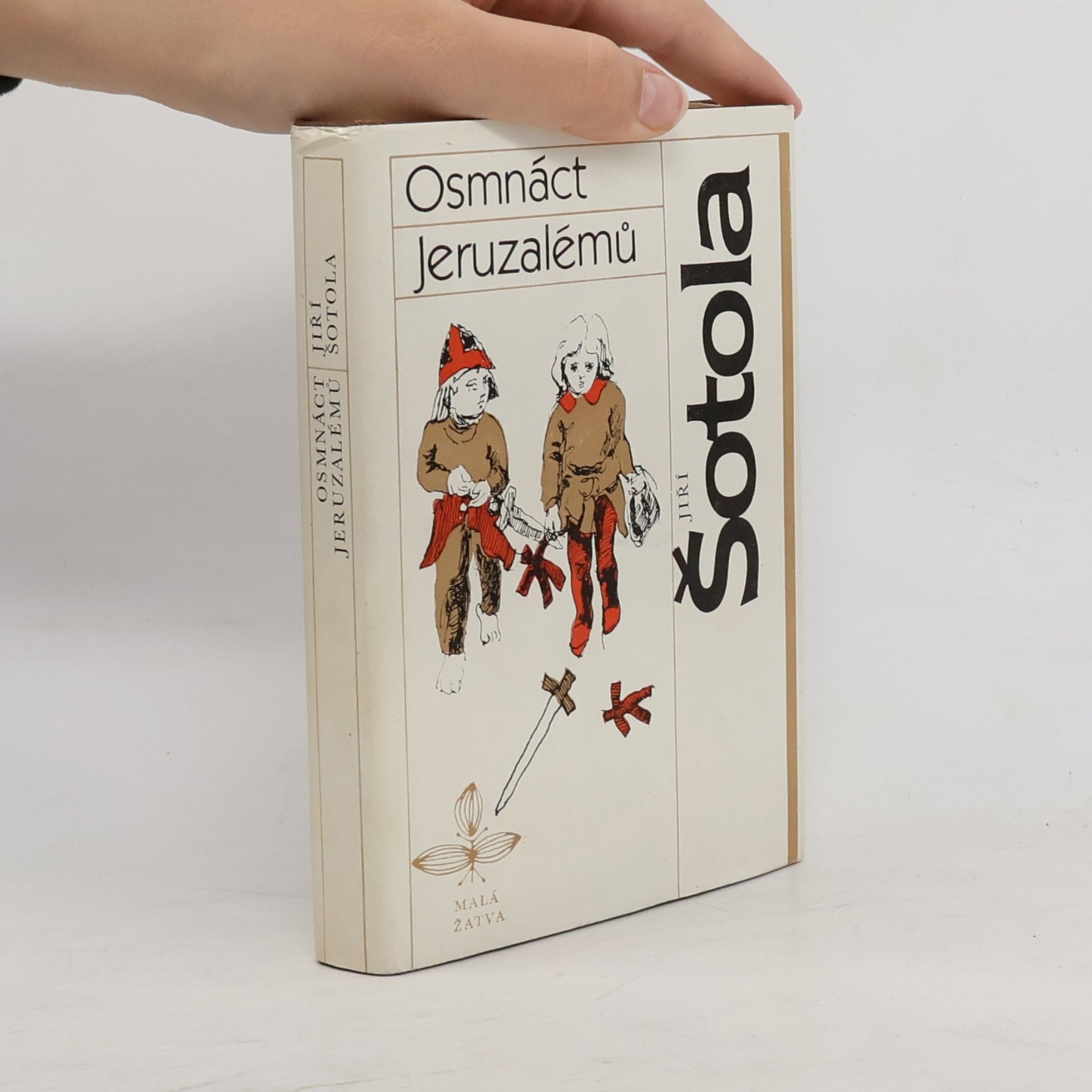 Jiří Šotola Osmnáct Jeruzalémů