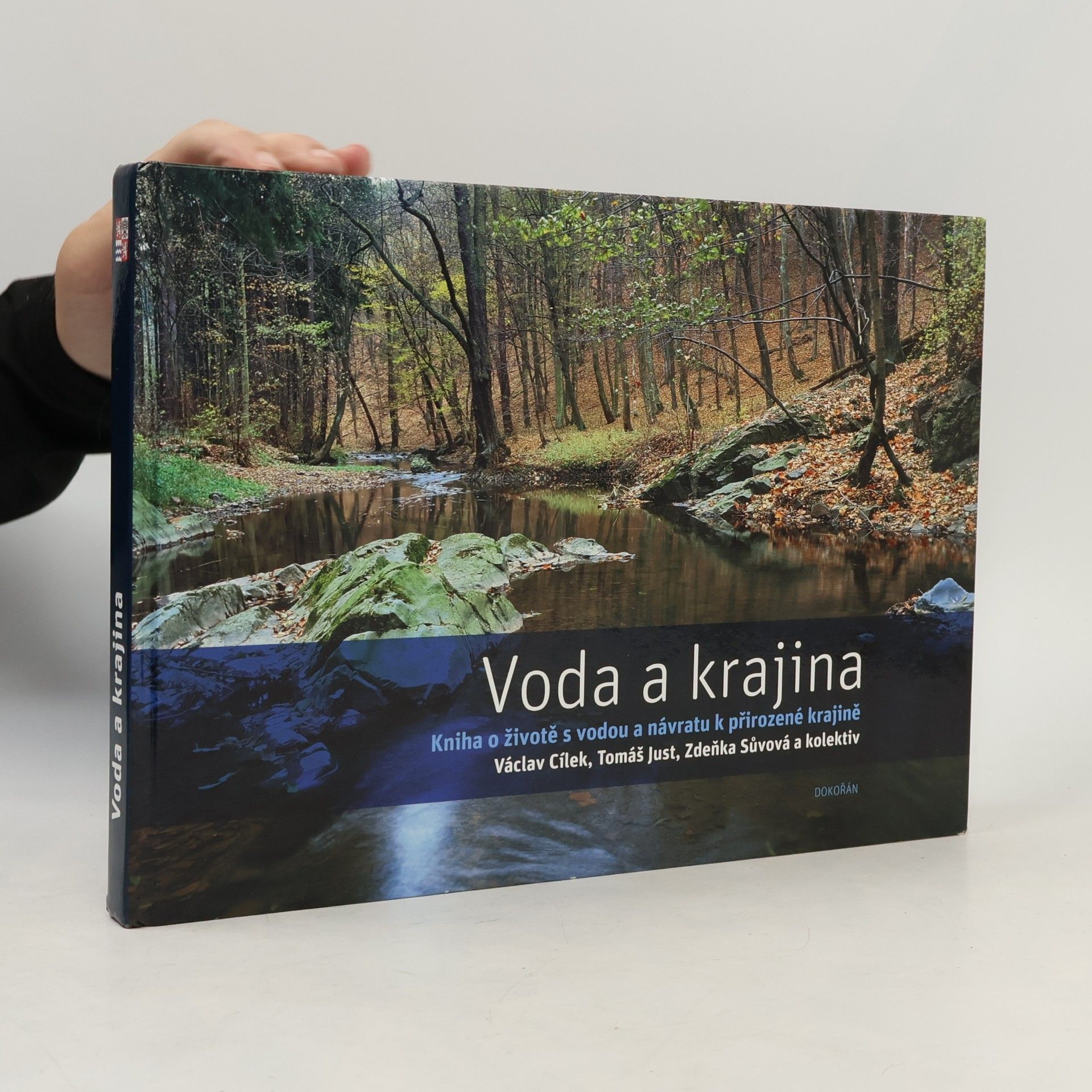 Kolektív autorov Voda a krajina: Kniha o životě s vodou a návratu k přirozené krajině