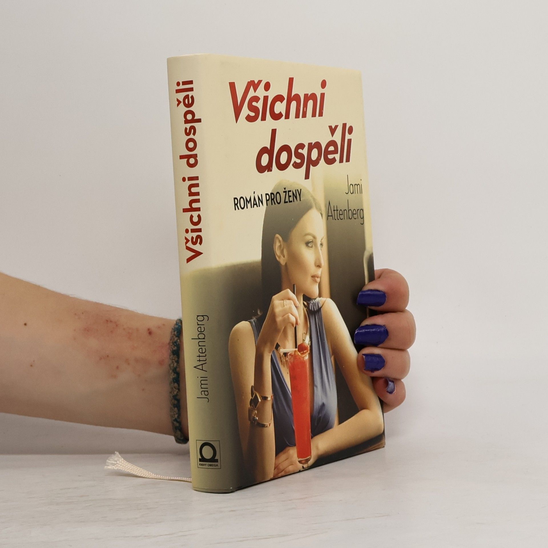 Jami Attenberg Všichni dospěli