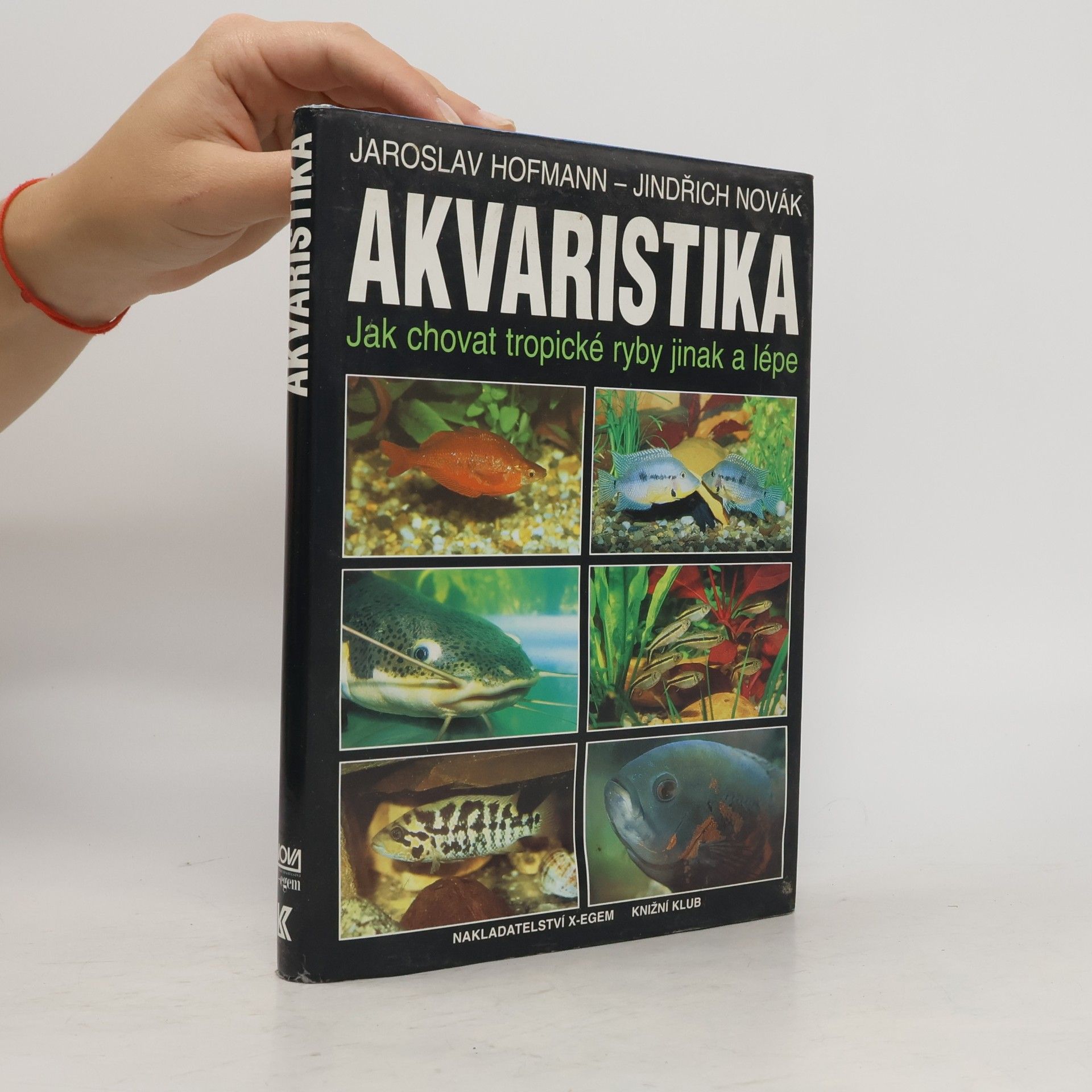 Jindřich Novák Akvaristika : jak chovat tropické ryby jinak a lépe