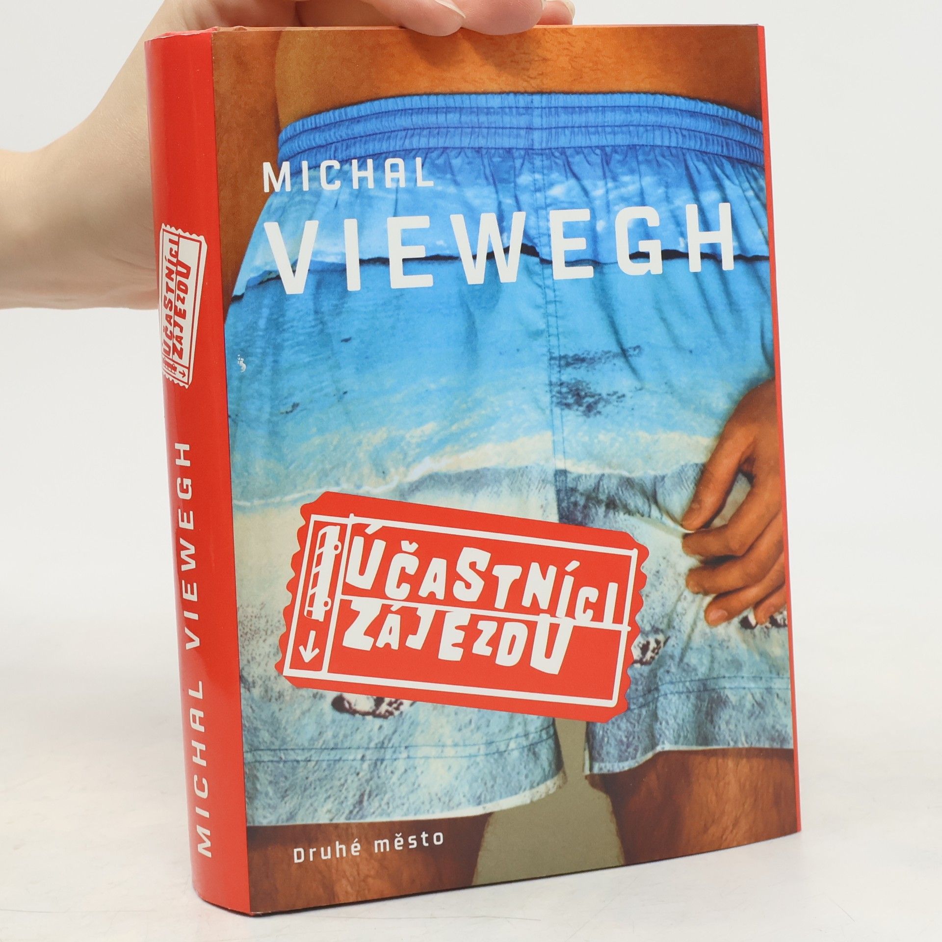 Michal Viewegh Účastníci zájezdu