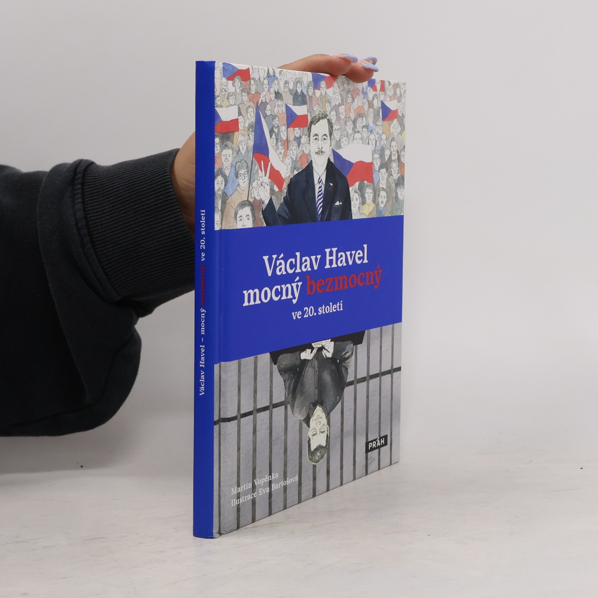 Eva Bartošová Václav Havel mocný bezmocný ve 20. století
