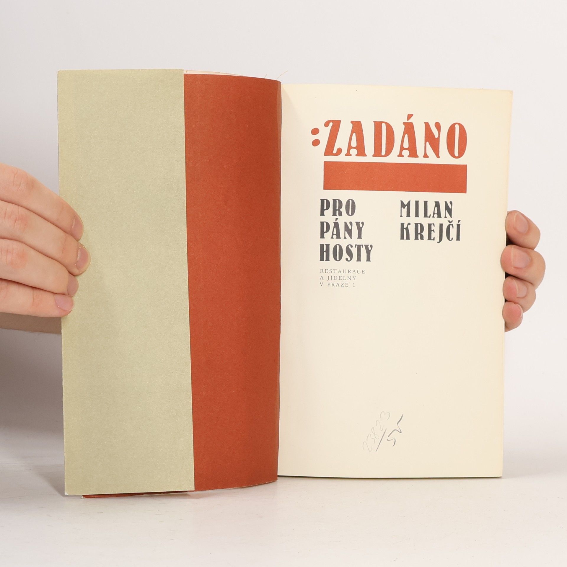 Milan Krejčí Zadáno pro pány hosty - 13 exkurzí do dávnověku pražských lokálů