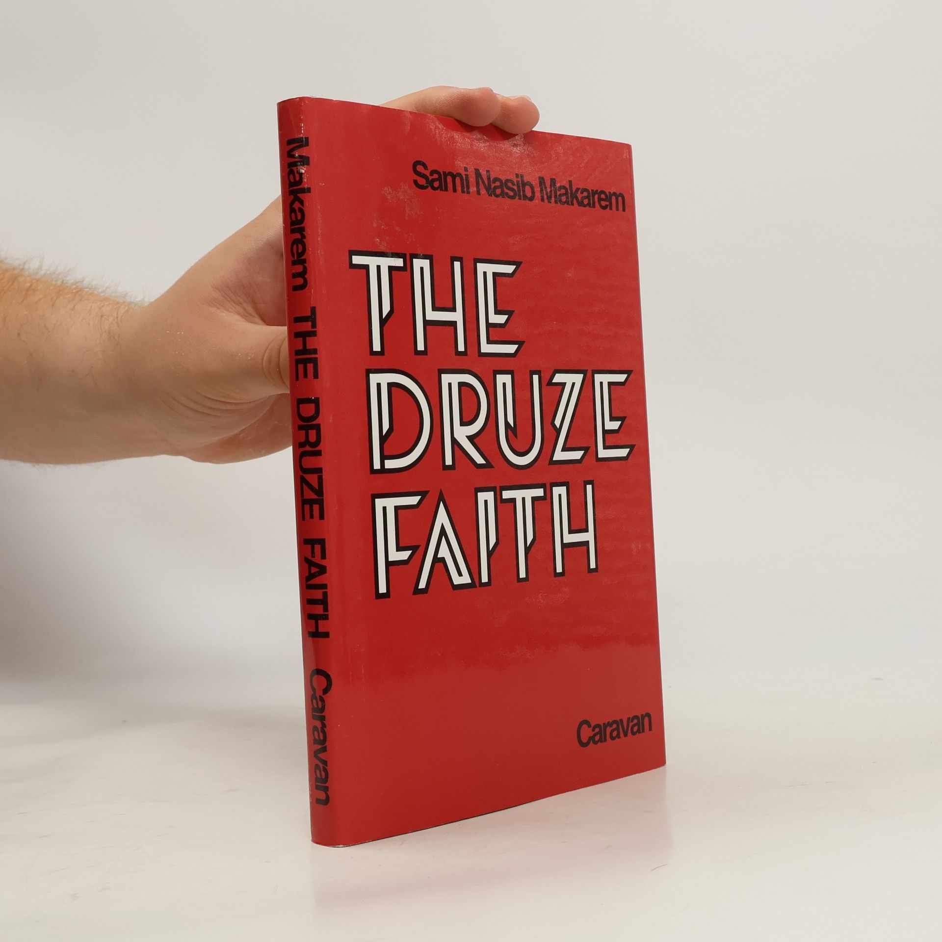 Sami Nasib Makarem The Druze Faith