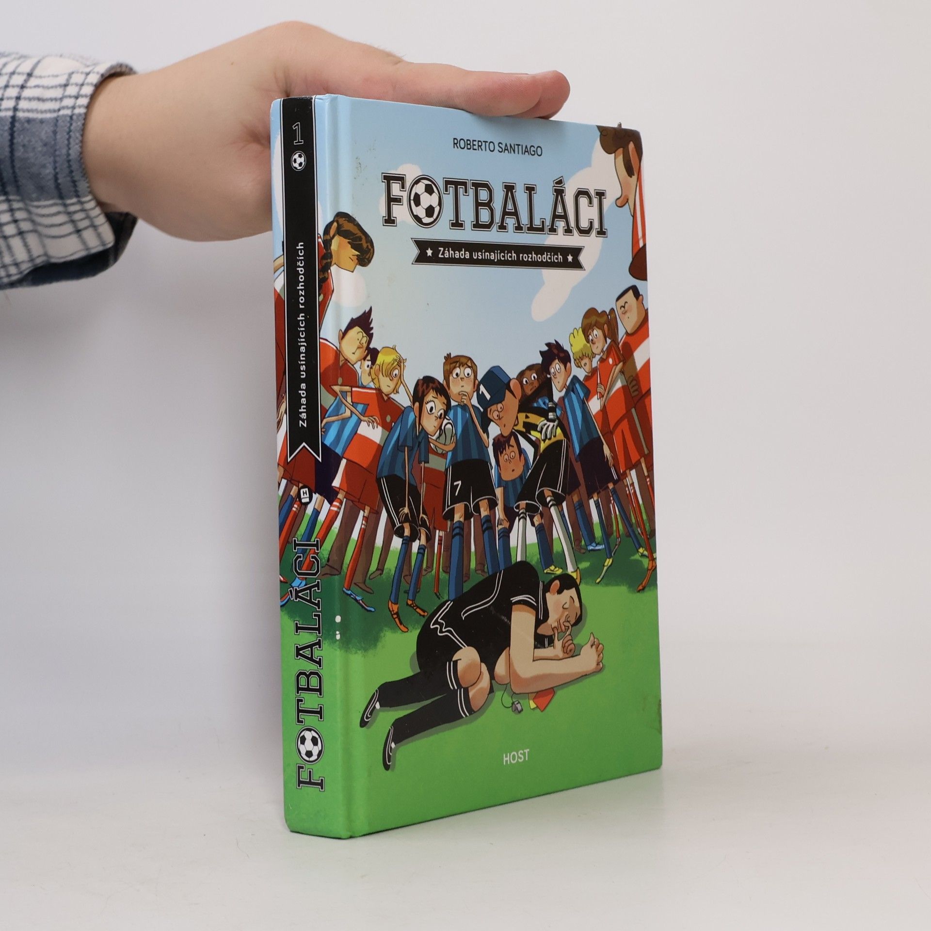 Roberto Santiago Fotbaláci 1. Záhada usínajících rozhodčích