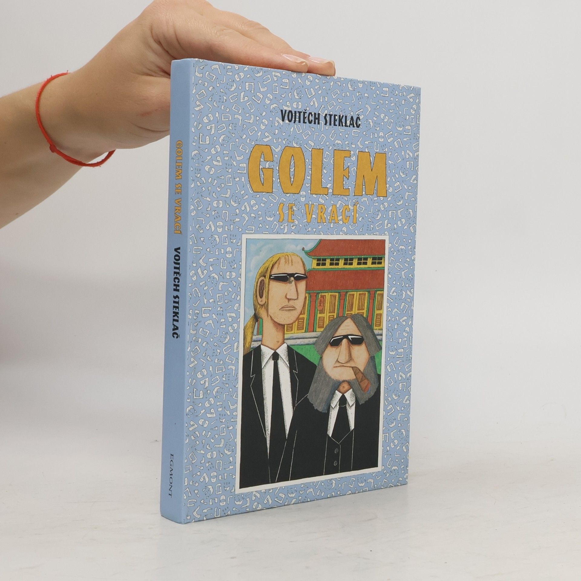 Vojtěch Steklač Golem se vrací