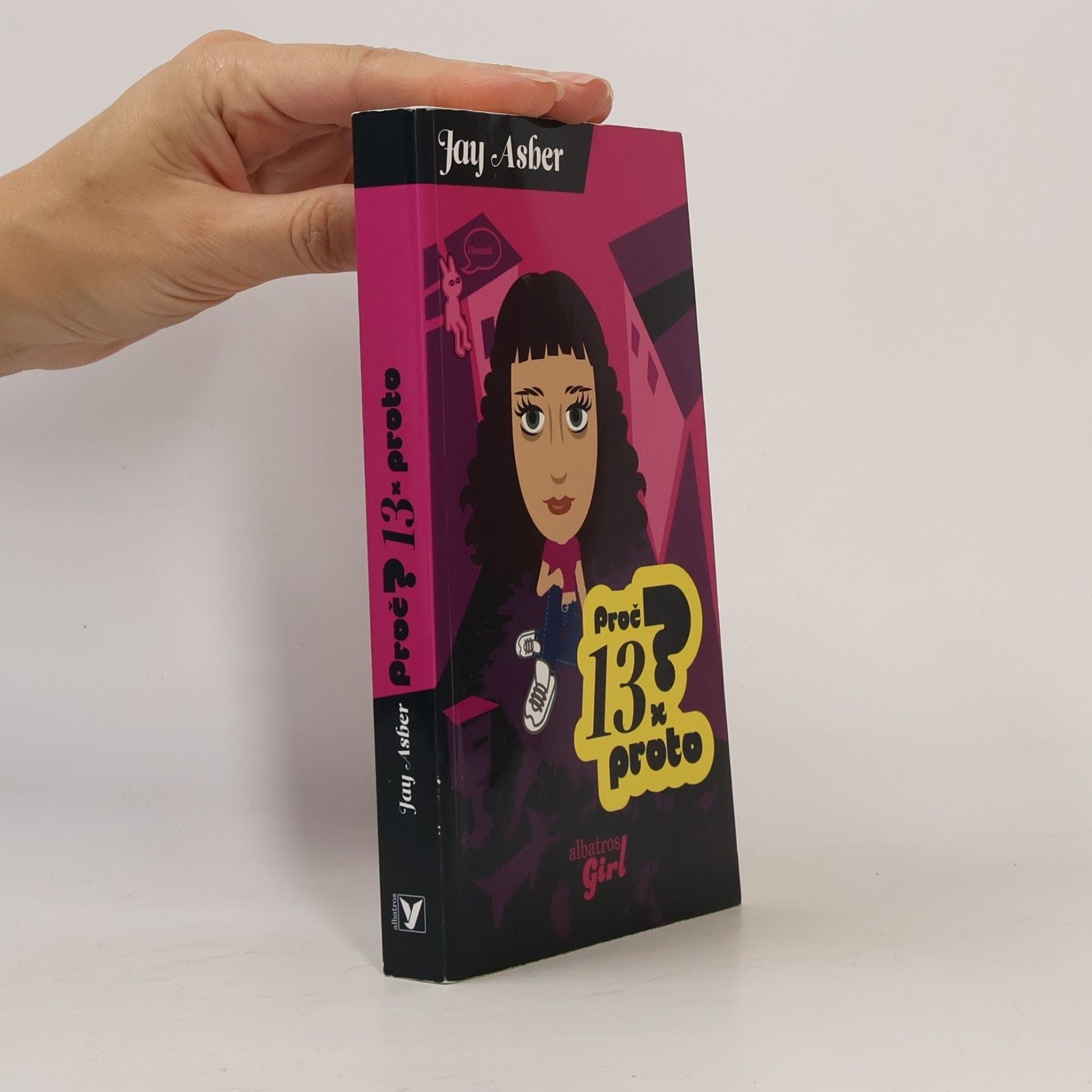 Jay Asher Proč? 13 x proto